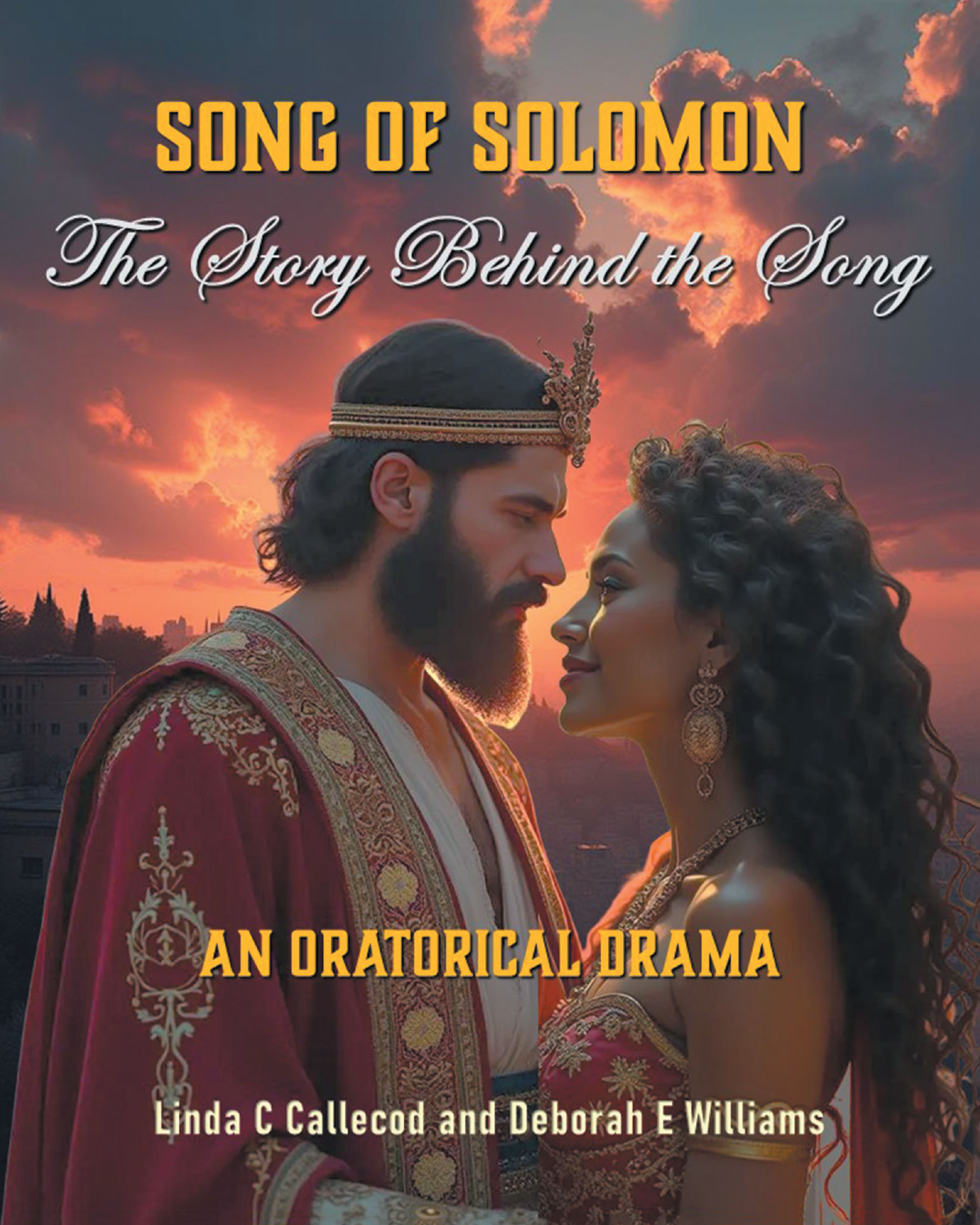 Linda C Callecod and Deborah E Williams’s Newly Released "Song of Solomon" is an Immersive Biblical Exploration Told Through Dramatic Voice and Prophetic Insight