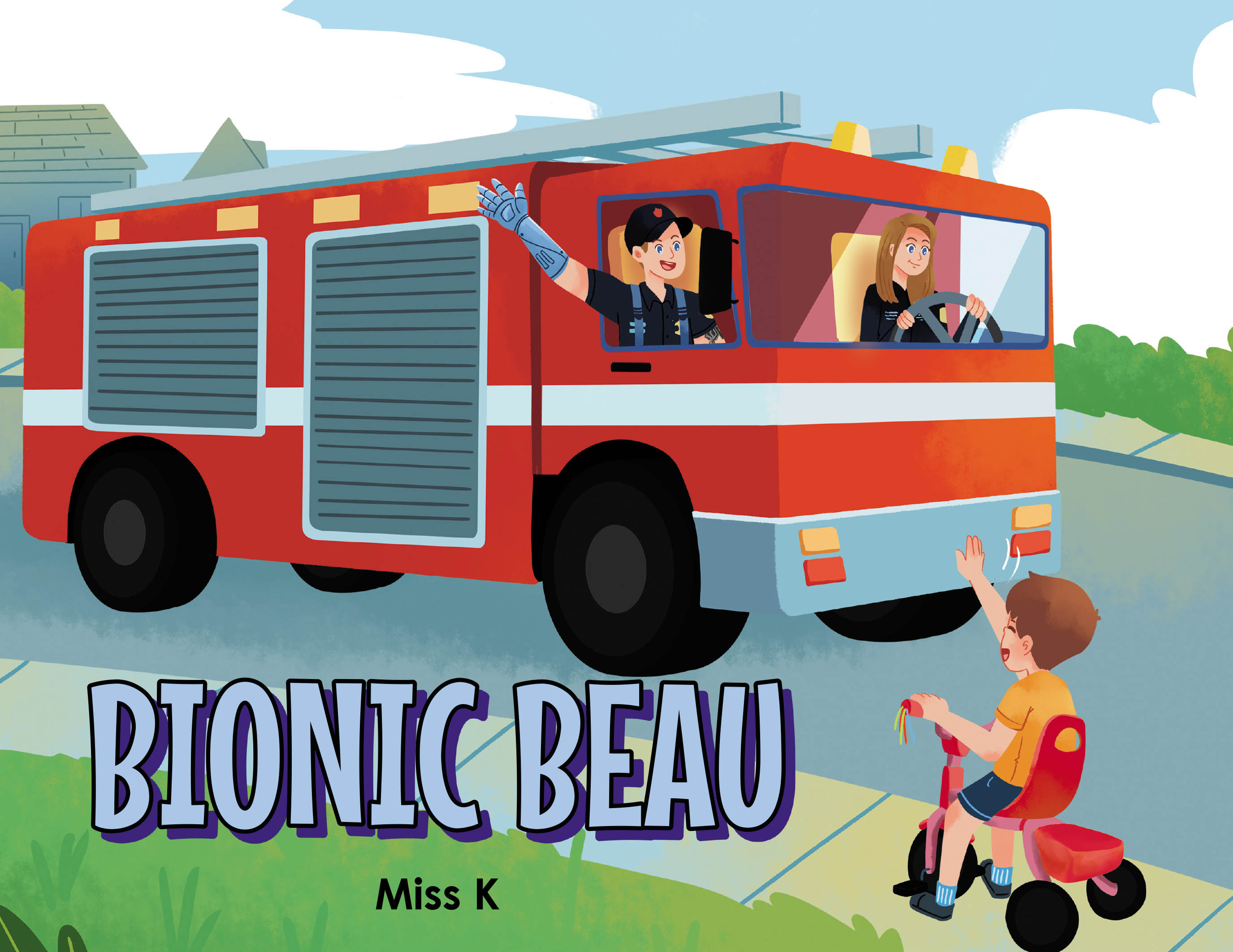 Miss K’s New Book, "Bionic Beau," is a Charming Tale That Explores How a Firefighter Named Beau Went from Being a Regular Hero to a Superhero with a Special Arm
