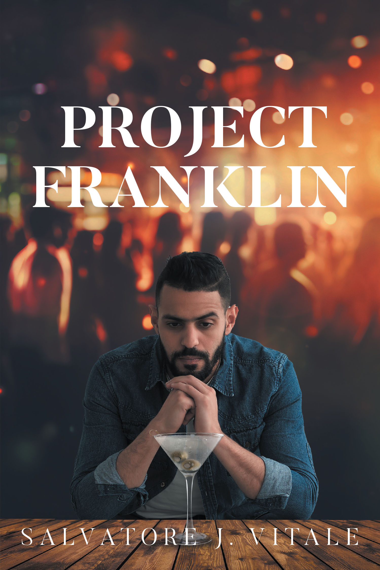 Author Salvatore J. Vitale’s New Book, "Project Franklin," is a Compelling Novel That Follows One Man’s Journey to Unearth His Identity and the Dark Truth of His Past