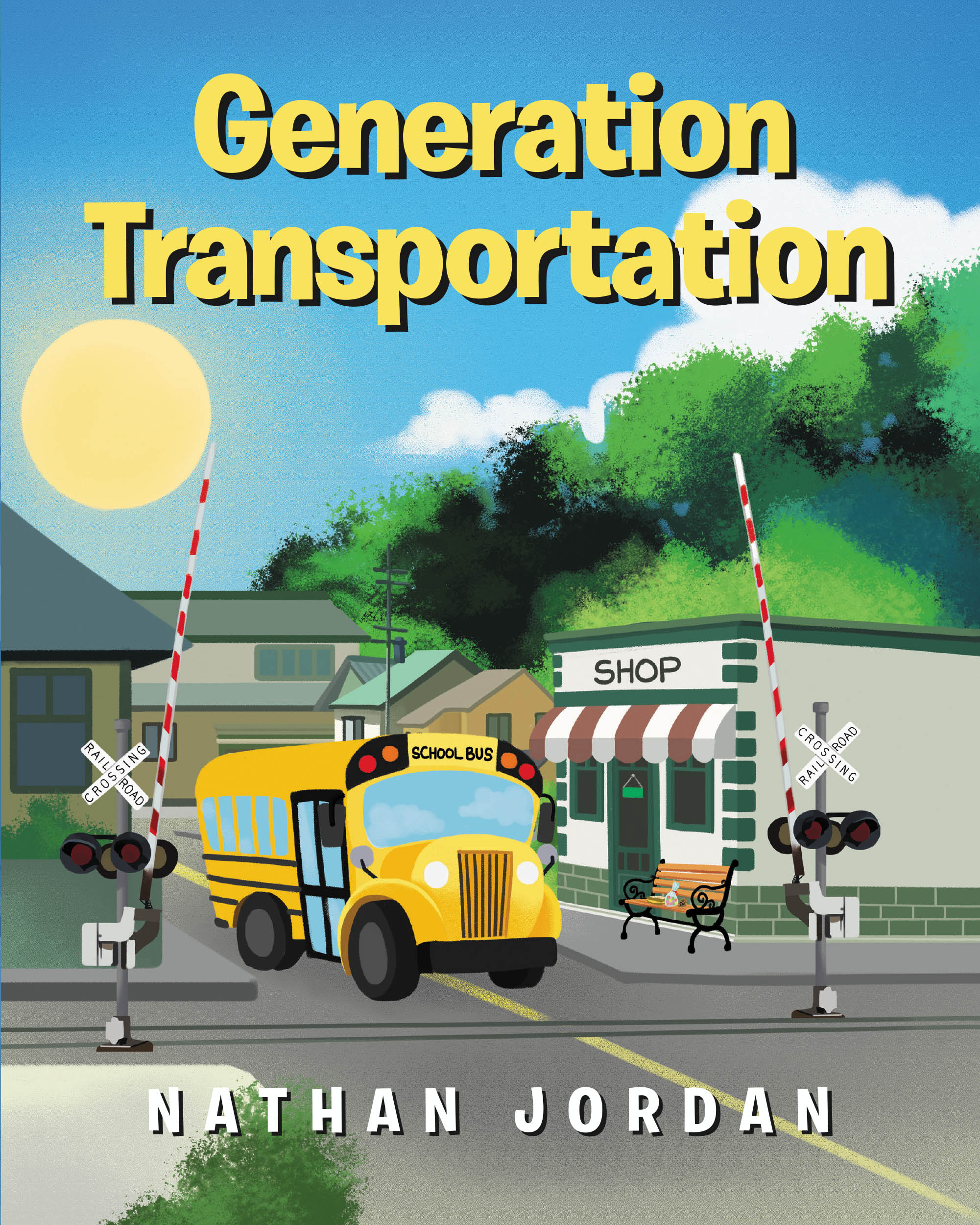 Author Nathan Jordan’s New Book, "Generation Transportation," is a Riveting Tale That Follows a Train as It Ponders the Importance of a School Bus’s Role