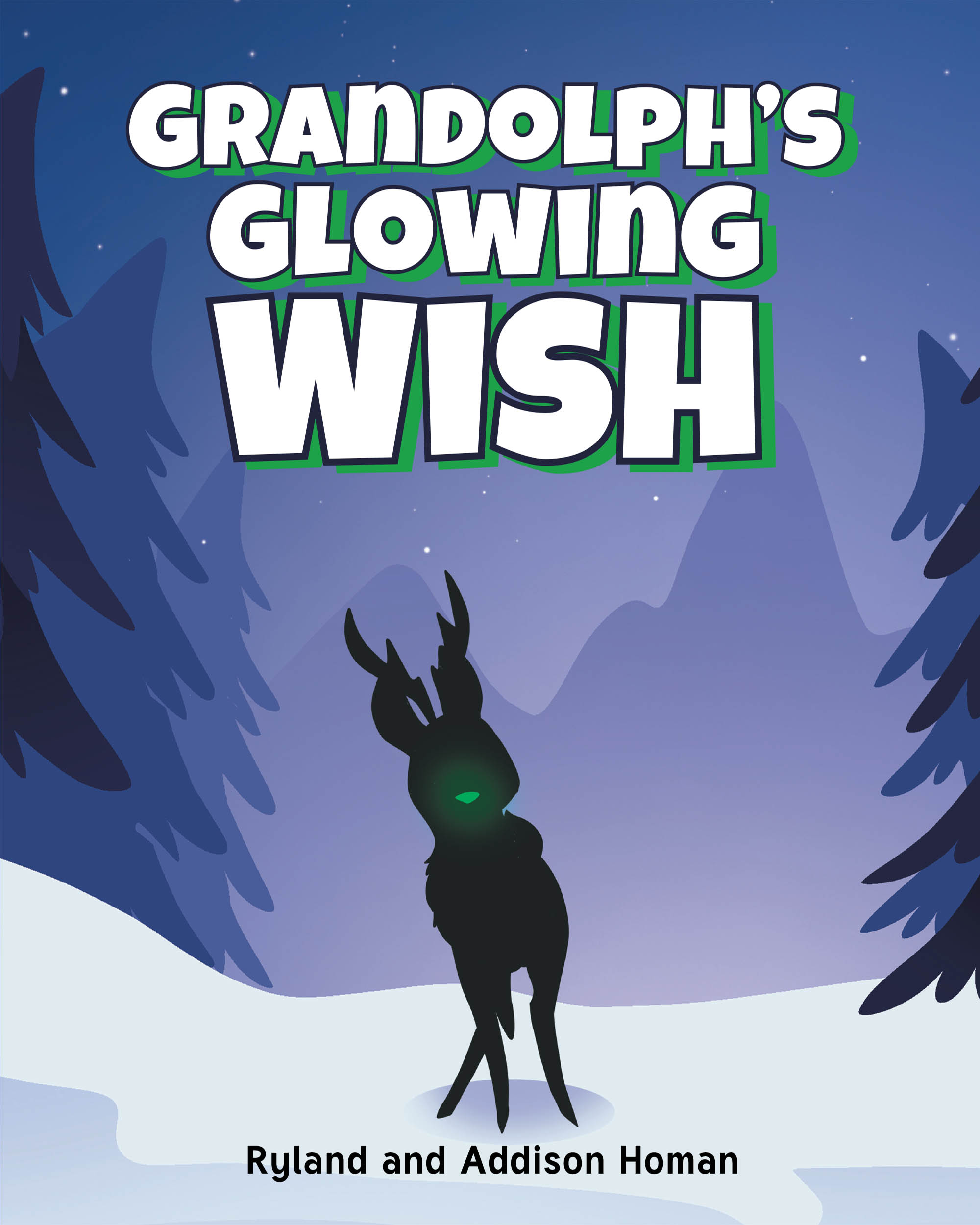 Authors Ryland and Addison Homan’s New Book “Grandolph's Glowing Wish” is a Charming Tale That Follows a Reindeer Who Longs to be Just Like the Legendary Rudolph