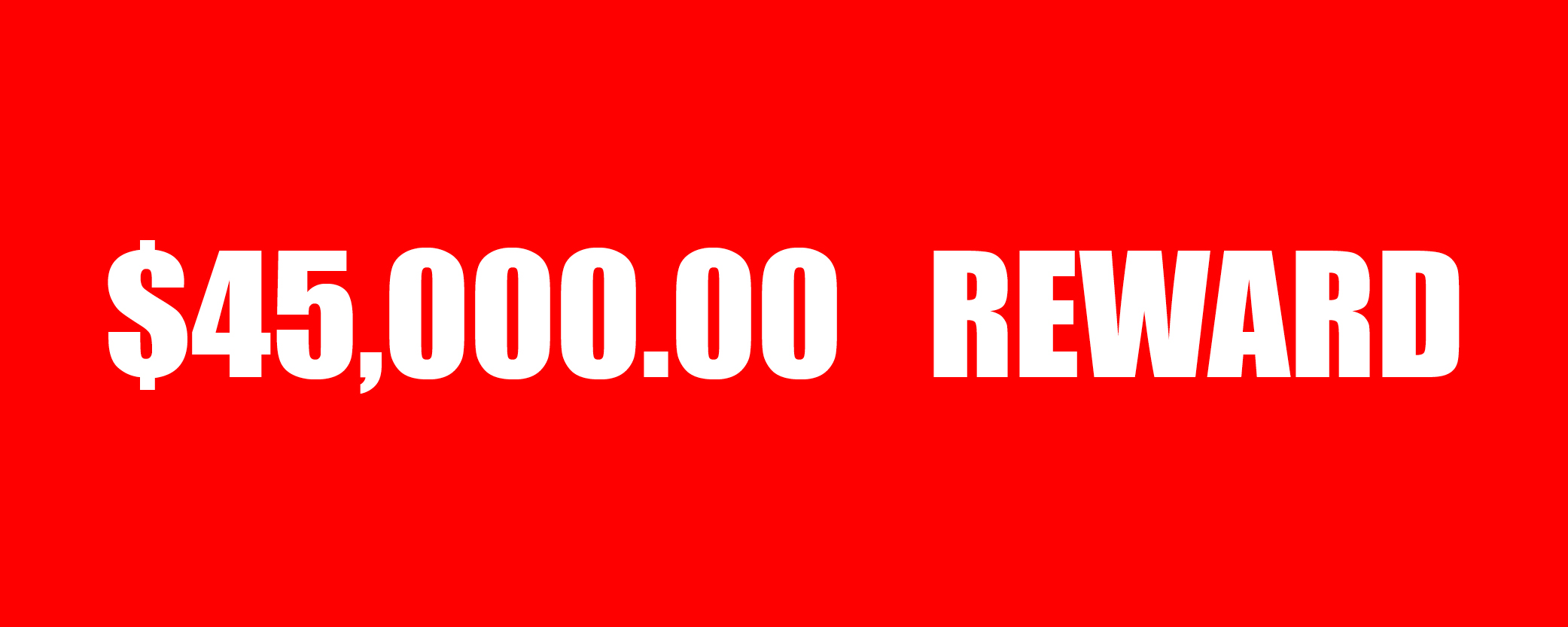 $45,000.00 Reward for Return of Equipment Stolen from JXBMovies