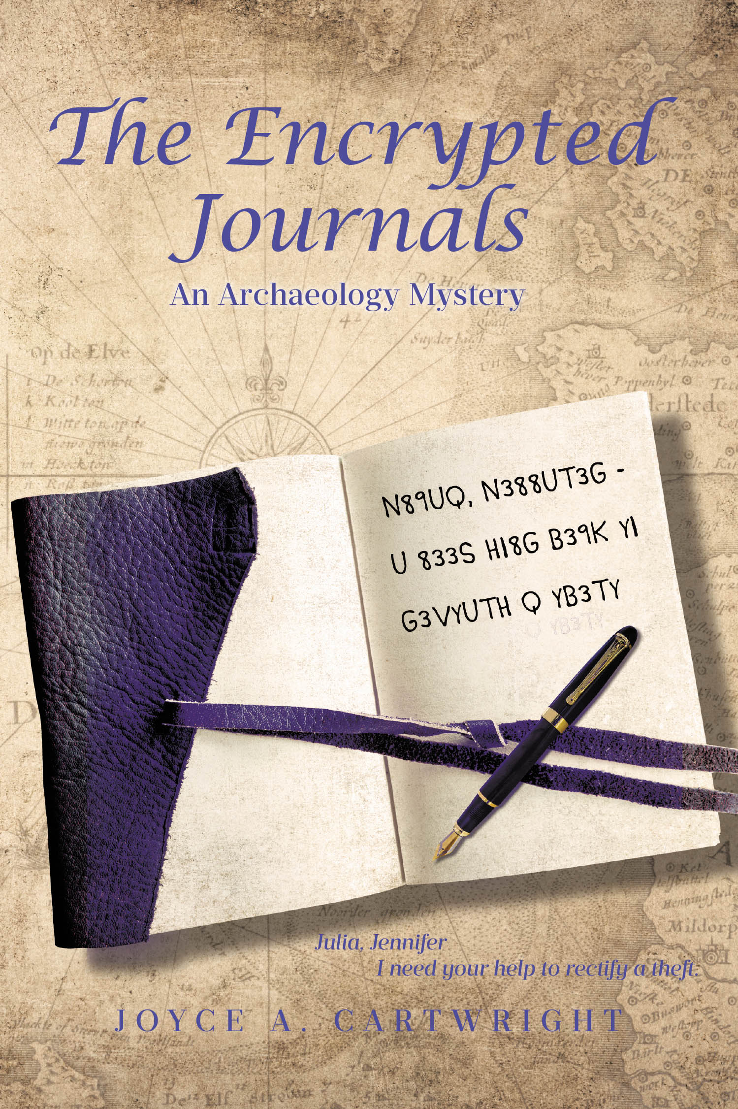 Author Joyce A. Cartwright’s New Book, "The Encrypted Journals: An Archaeology Mystery," Follows Two Sisters Who Embark on an Epic Quest to Fulfill Their Father’s Wishes