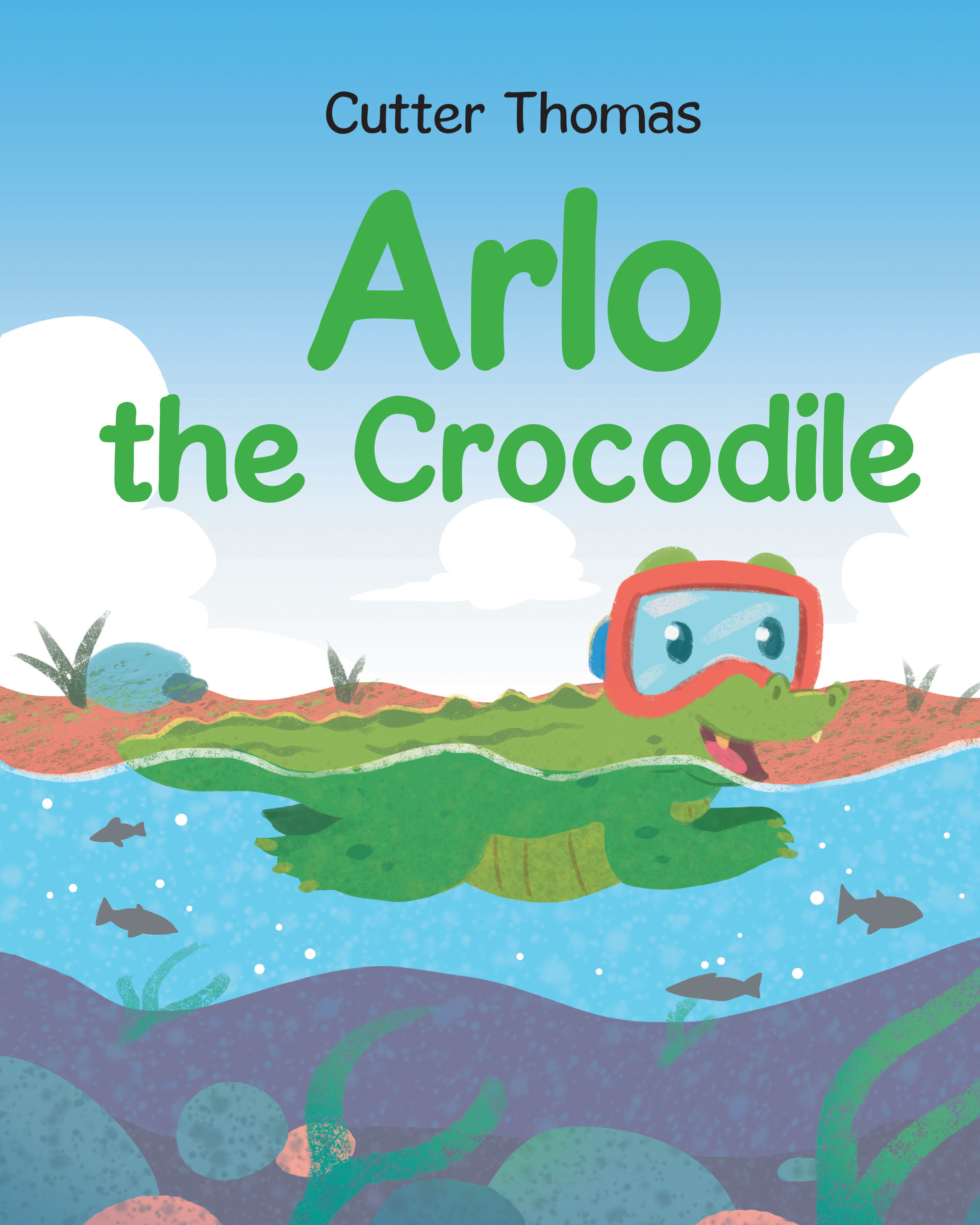 Author Cutter Thomas’s New Book, "Arlo the Crocodile," is a Charming Tale That Follows a Crocodile Who, with the Help of His Friends, Manages to Ignore a Group of Bullies