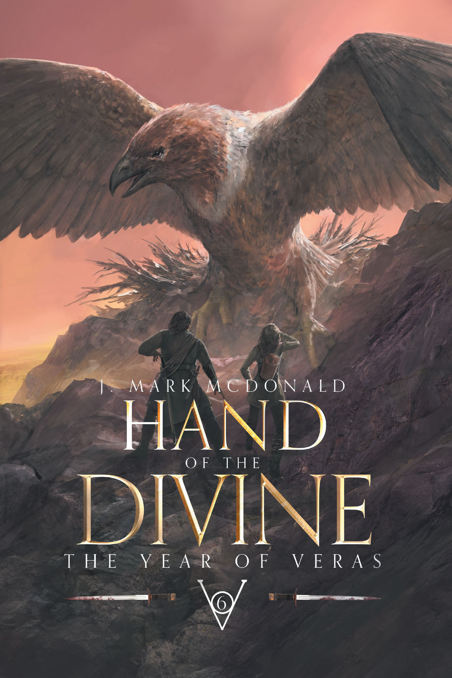 J. Mark McDonald’s Newly Released “Hand of the Divine: The Year of Veras Book 6” is an Epic Fantasy Filled with Intrigue, the Supernatural, and the Struggle for Survival