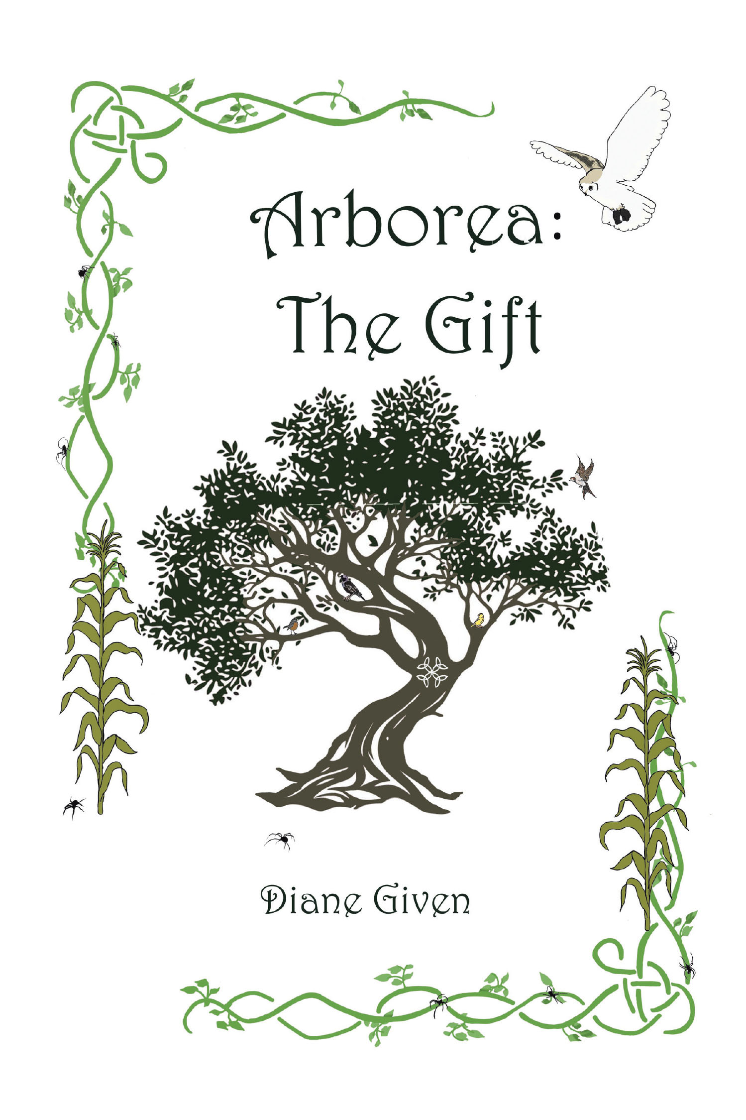 Diane Given’s Newly Released "Arborea: The Gift" is a Captivating Fantasy Novel That Blends Magic, Friendship, and Destiny in a Battle Against Darkness