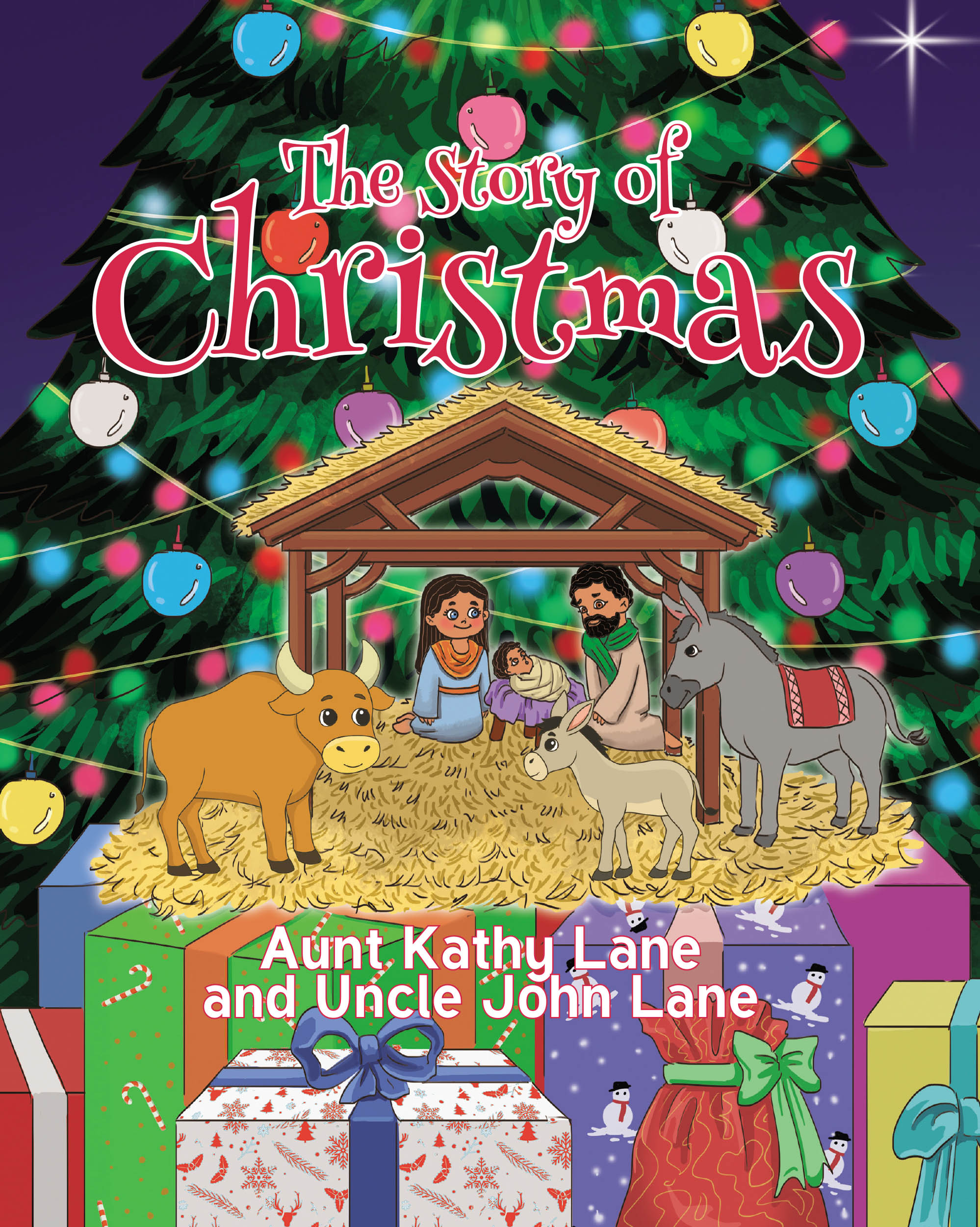 Aunt Kathy Lane and Uncle John Lane’s Newly Released "The Story of Christmas" is a Beautifully Crafted Retelling of Christ’s Birth for Curious Young Minds