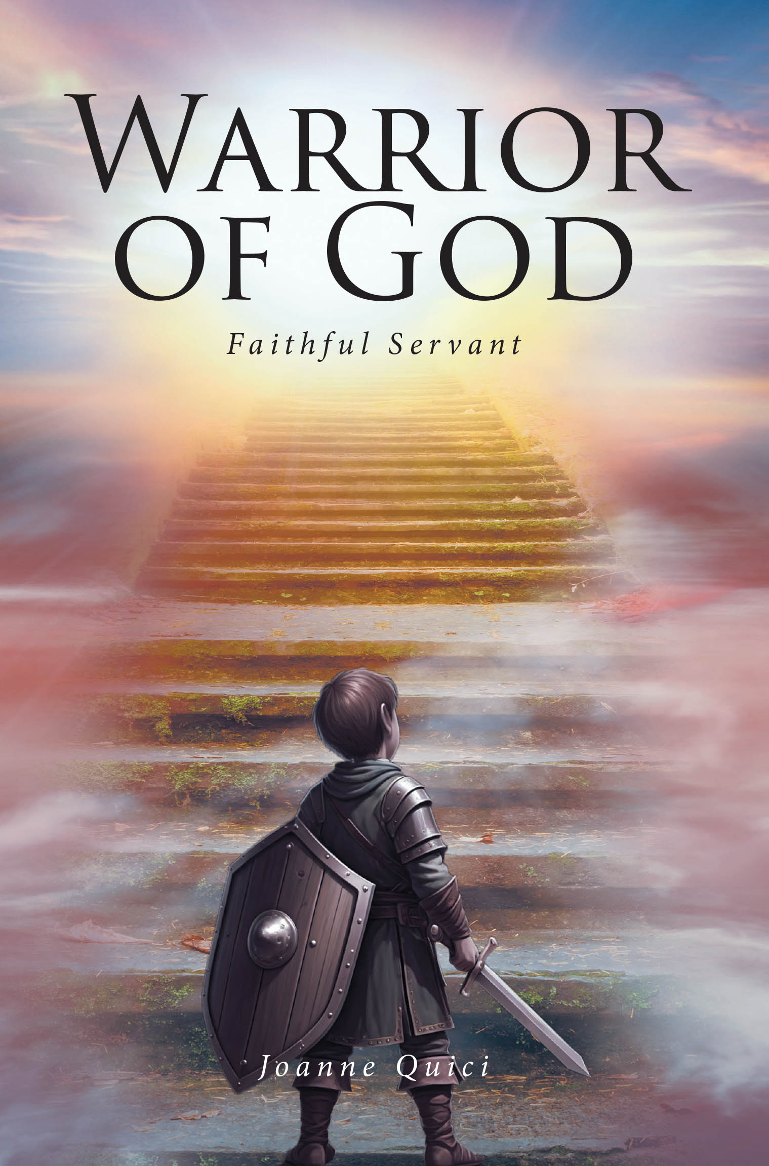 Joanne Quici’s Newly Released "Warrior of God: Faithful Servant" is a Captivating Spiritual Adventure Blending Biblical Lessons with Modern-Day Challenges