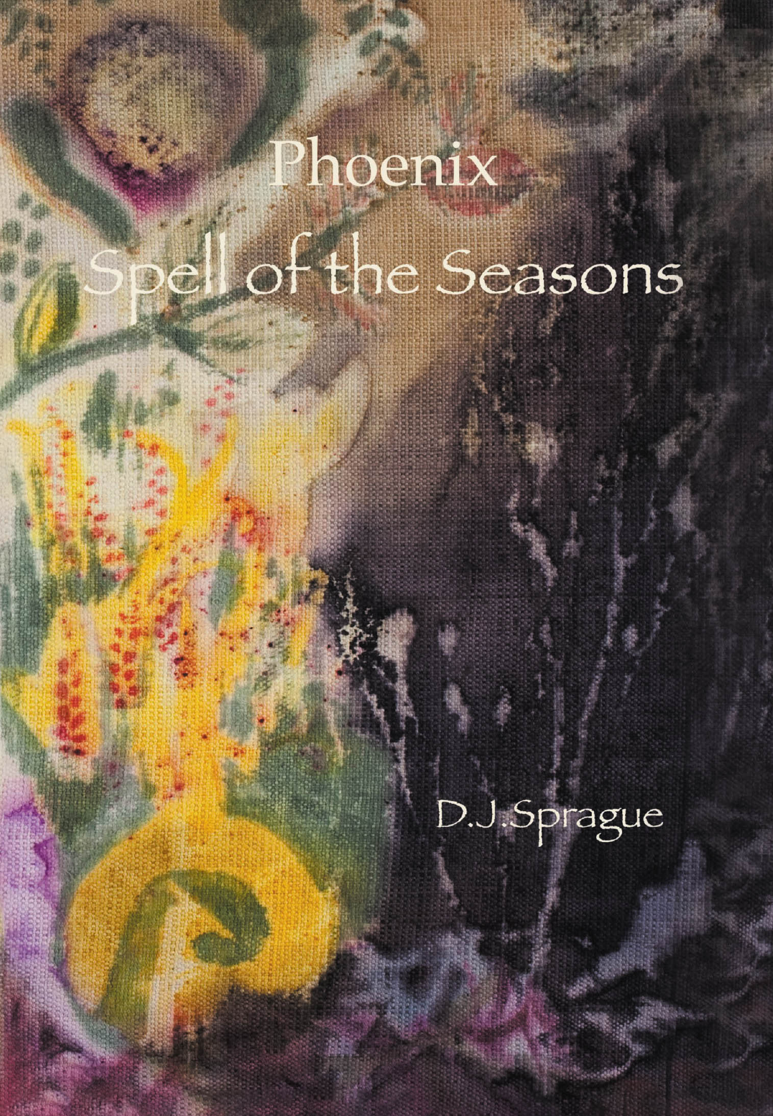 D.J. Sprague’s New Book, "Spell of the Seasons," is a Poignant Collection of Daily Poems and Ruminations Designed to Inspire Reflection Throughout the Year