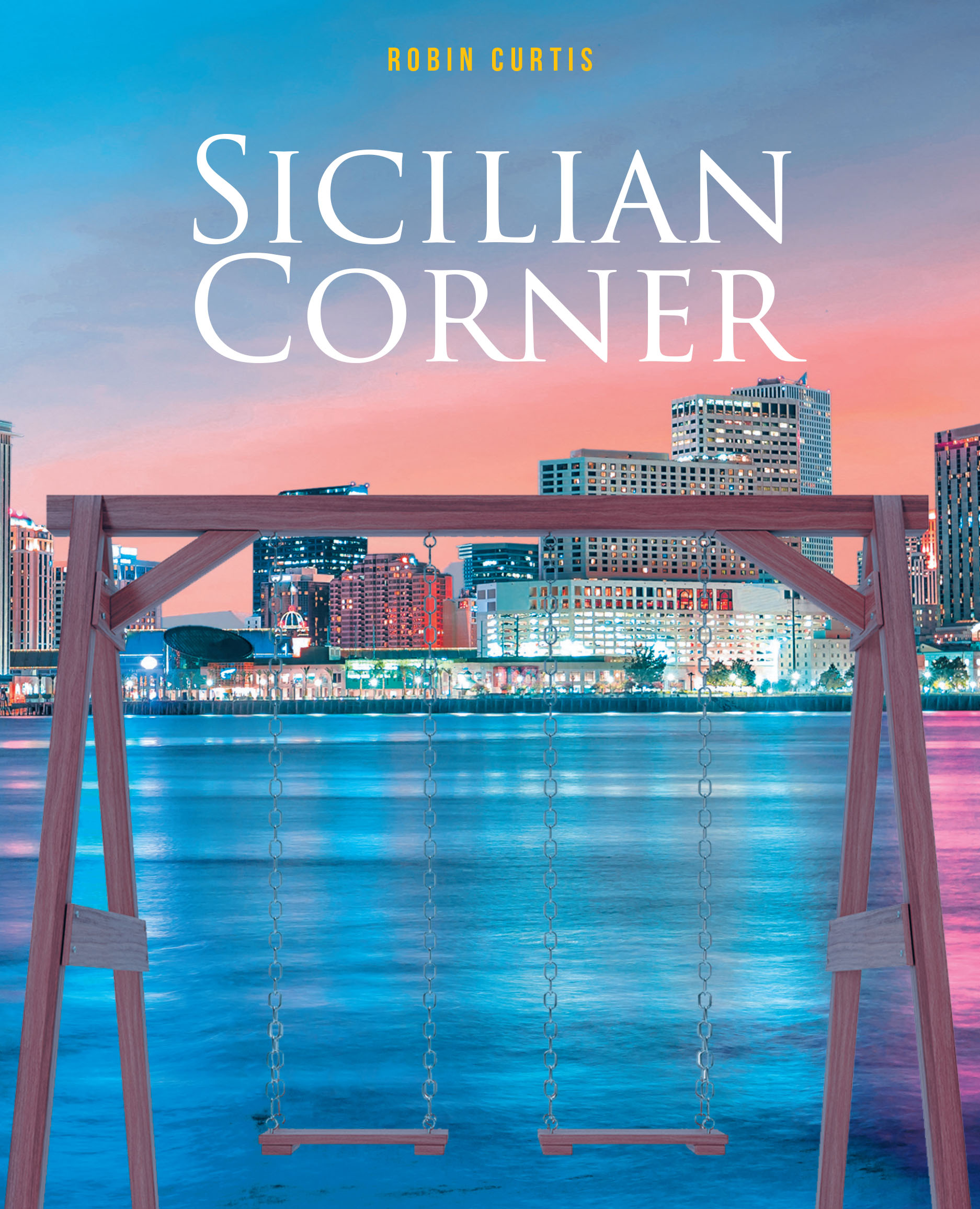 Robin Curtis’s New Book, "Sicilian Corner," is a Gripping Tale of Redemption That Follows a Father’s Fight to Find His Children While Reconciling with His Sordid Past