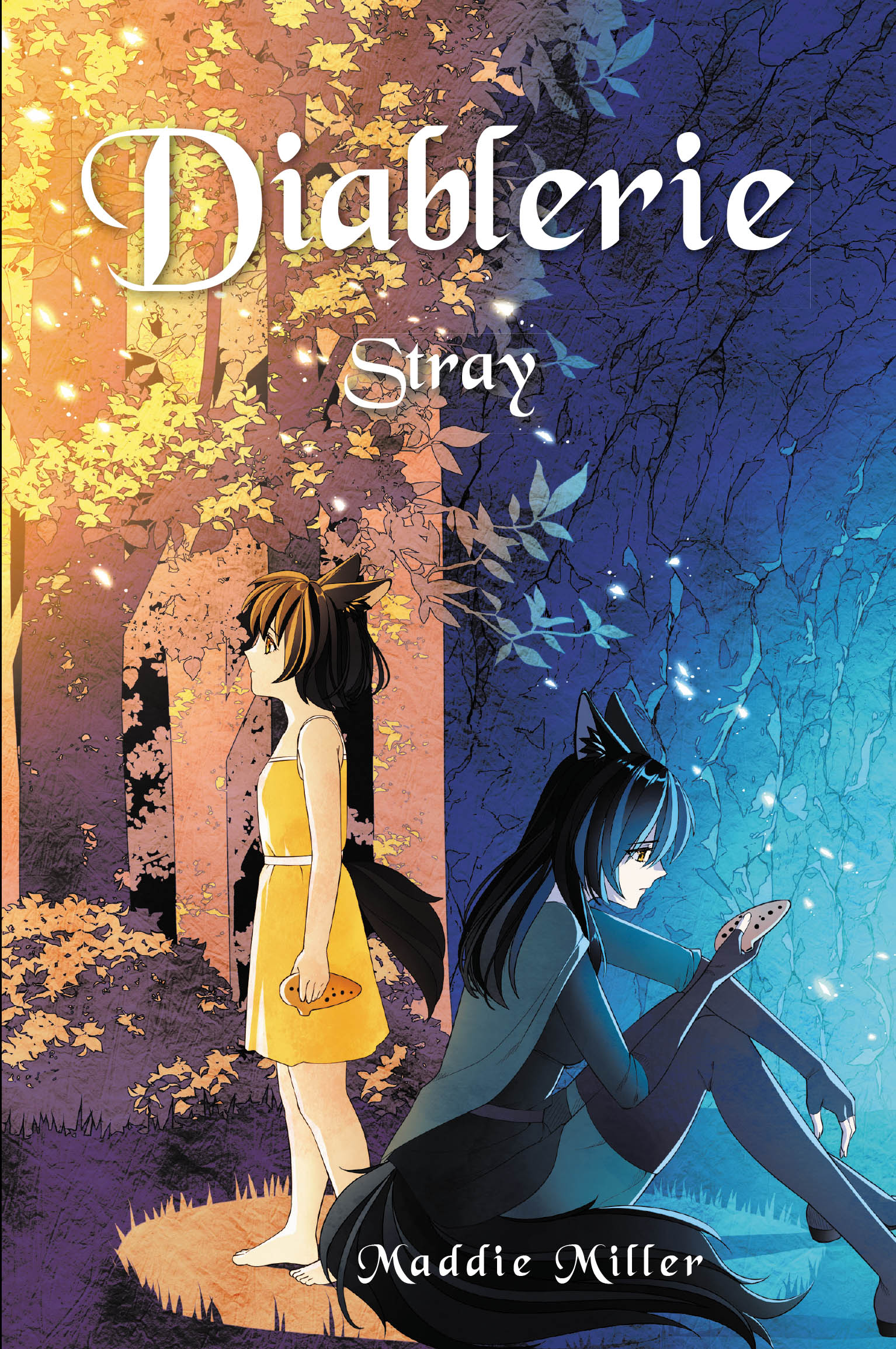 Maddie Miller’s New Book, "Diablerie: Stray," is a Gripping Novel That Follows a Young Woman Whose Life is Turned Upside Down When Forced to Face the Shadows of Her Past