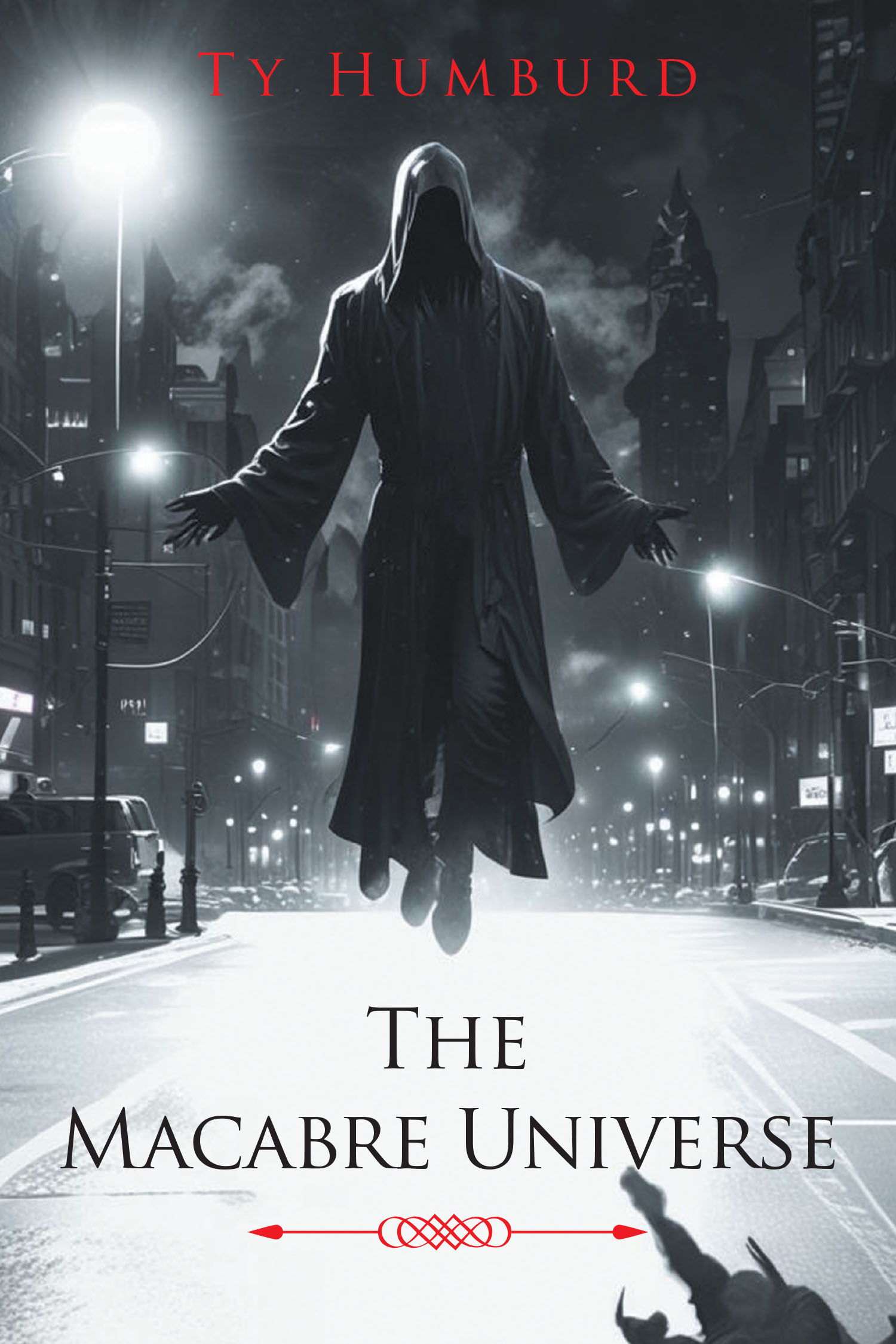 Ty Humburd’s New Book, "The Macabre Universe," is a Riveting Tale That Follows an Immortal Deity Who Must Recapture Her Dangerous Doppelgänger Before It’s Too Late