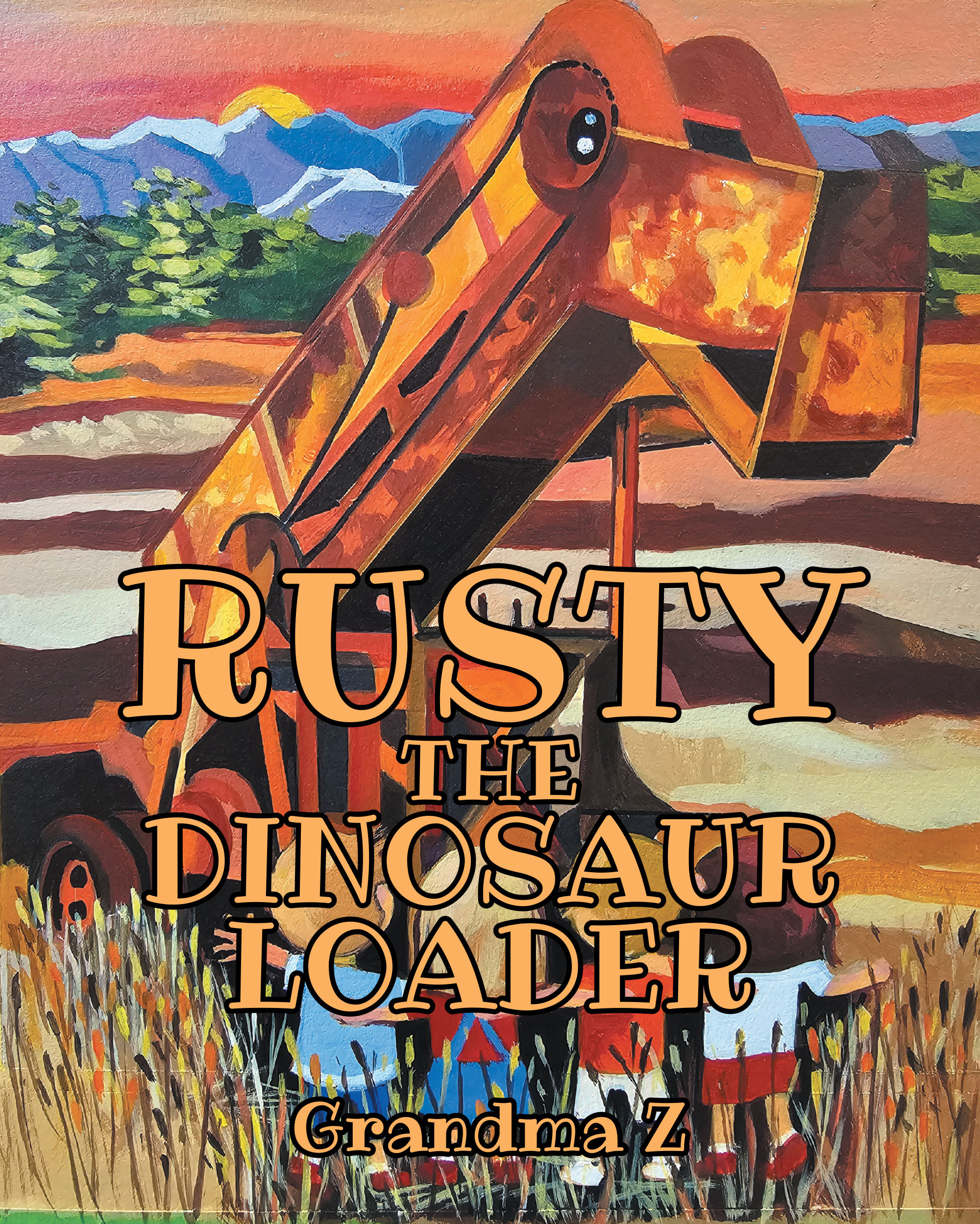 Author Grandma Z’s New Book, "Rusty the Dinosaur Loader," is a Heartfelt Tale About an Old Gravel Loader Who is Left Alone After Being Replaced by a New Machine