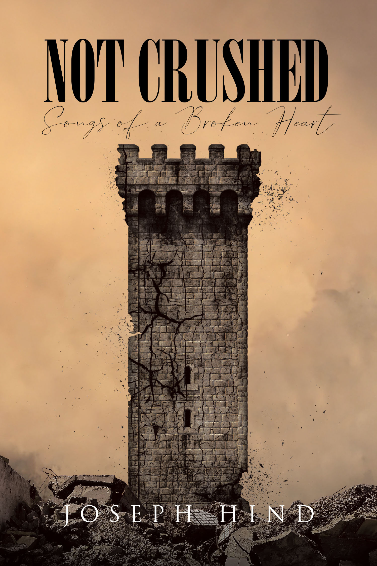 Author Joseph Hind’s new book “Not Crushed: Songs of a Broken Heart” is a faith-based series of poems that explores the salvation Christ offers in the midst of suffering