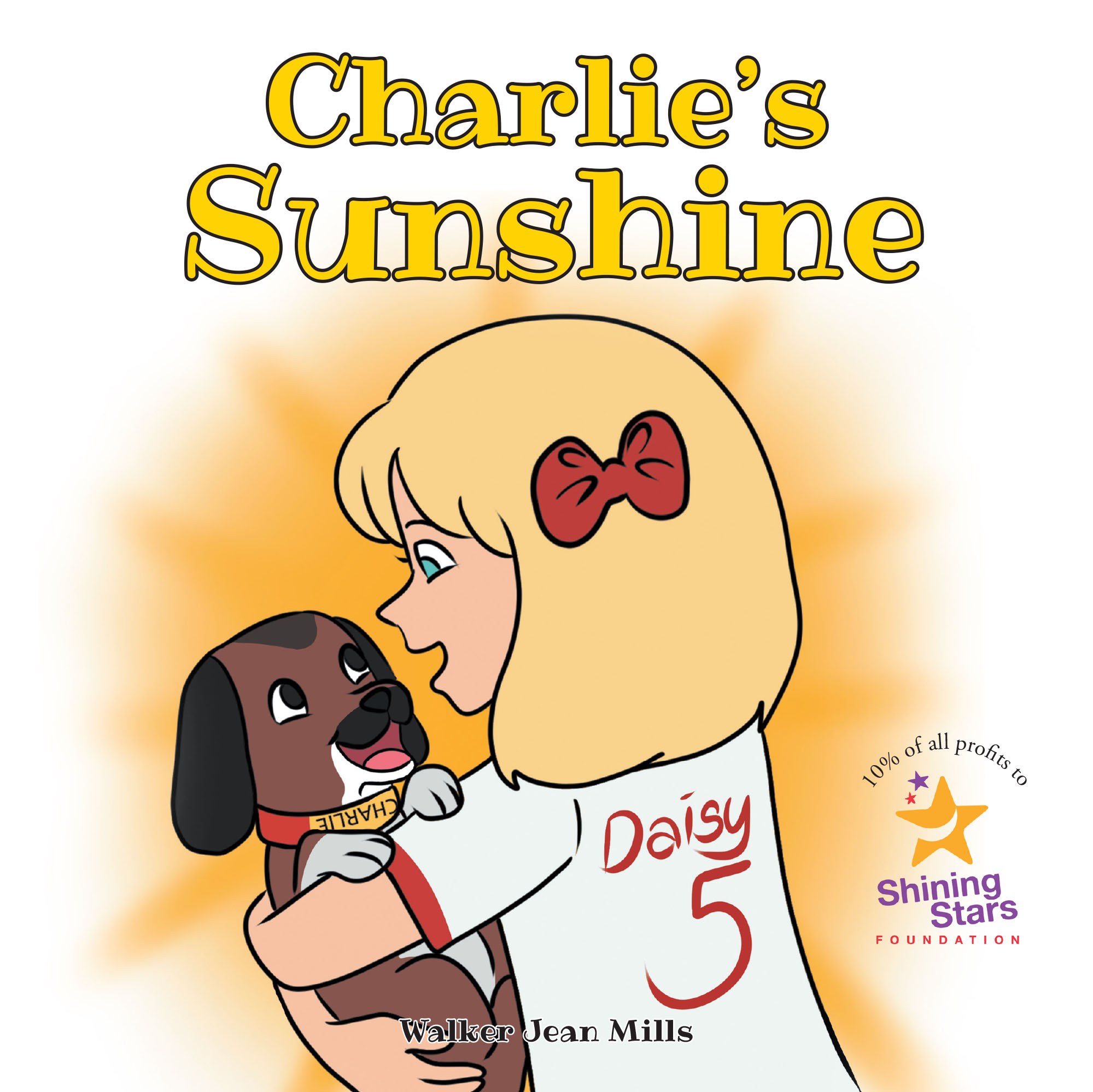 Author Walker Jean Mills’s New Book, "Charlie's Sunshine," is a Charming Tale That Follows the Lifelong Relationship Between a Young Girl and Her Beloved Dog, Charlie