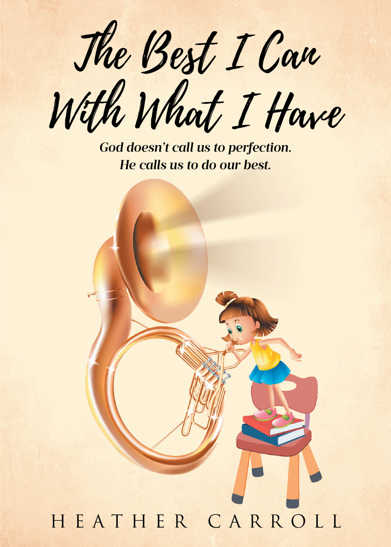 Author Heather Carroll’s New Book, "The Best I Can with What I Have," is a Powerful and Heartfelt Read That Aims to Provide Hope to Those Struggling with Self-Doubt