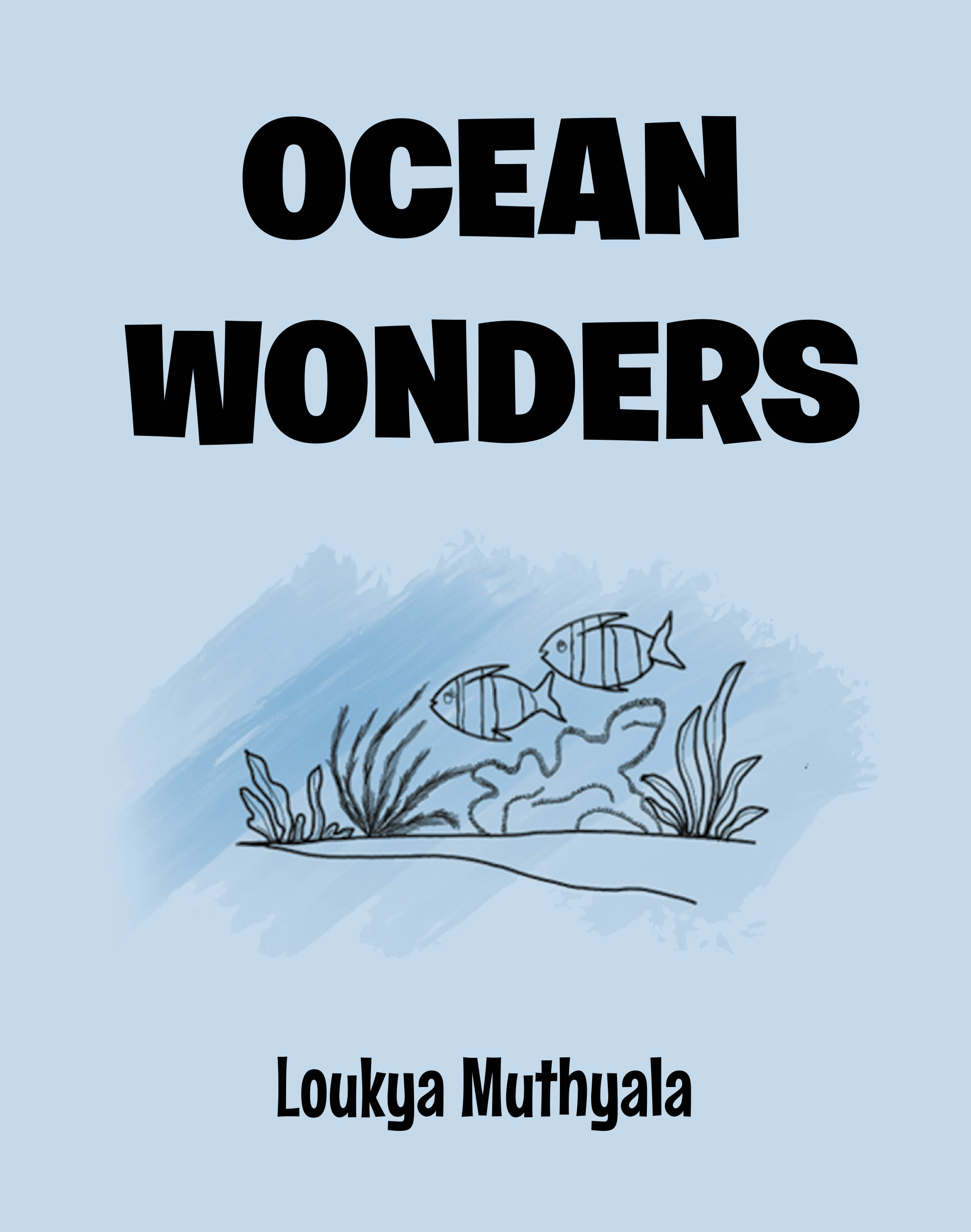 Author Loukya Muthyala’s New Book, "Ocean Wonders," is an Interactive Coloring Book Designed to Help Young Readers Learn All About Different Marine Animals