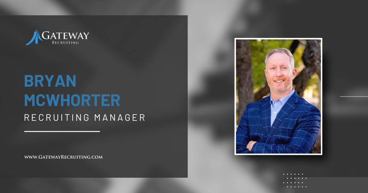 Gateway Recruiting Expands Team with Addition of Bryan McWhorter, Recruiting Manager