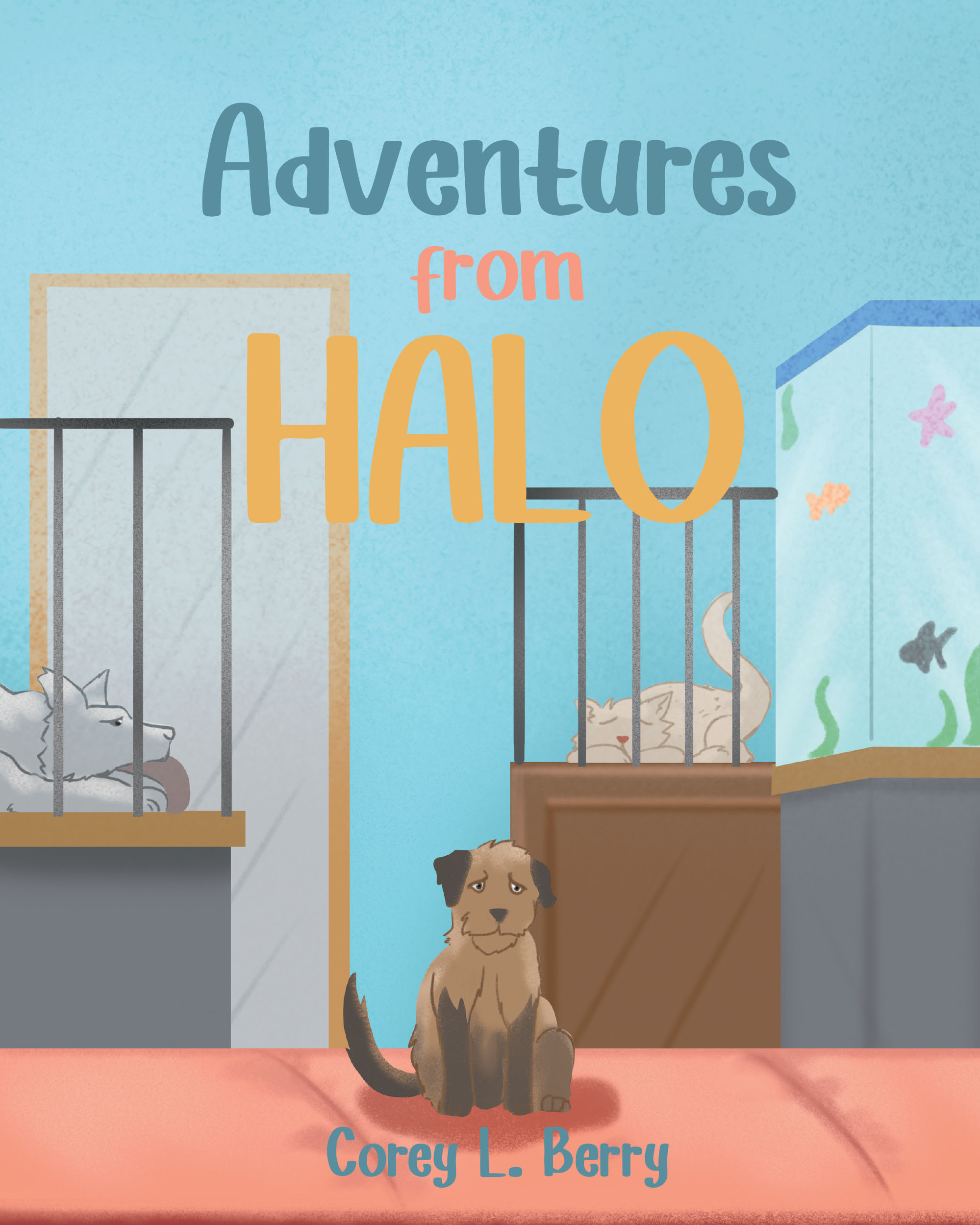 Author Corey L. Berry’s New Book, "Adventures from Halo," is a Charming Tale of a Rescue Dog Named Pierce Who Brings Love and Joy to His New Human Family
