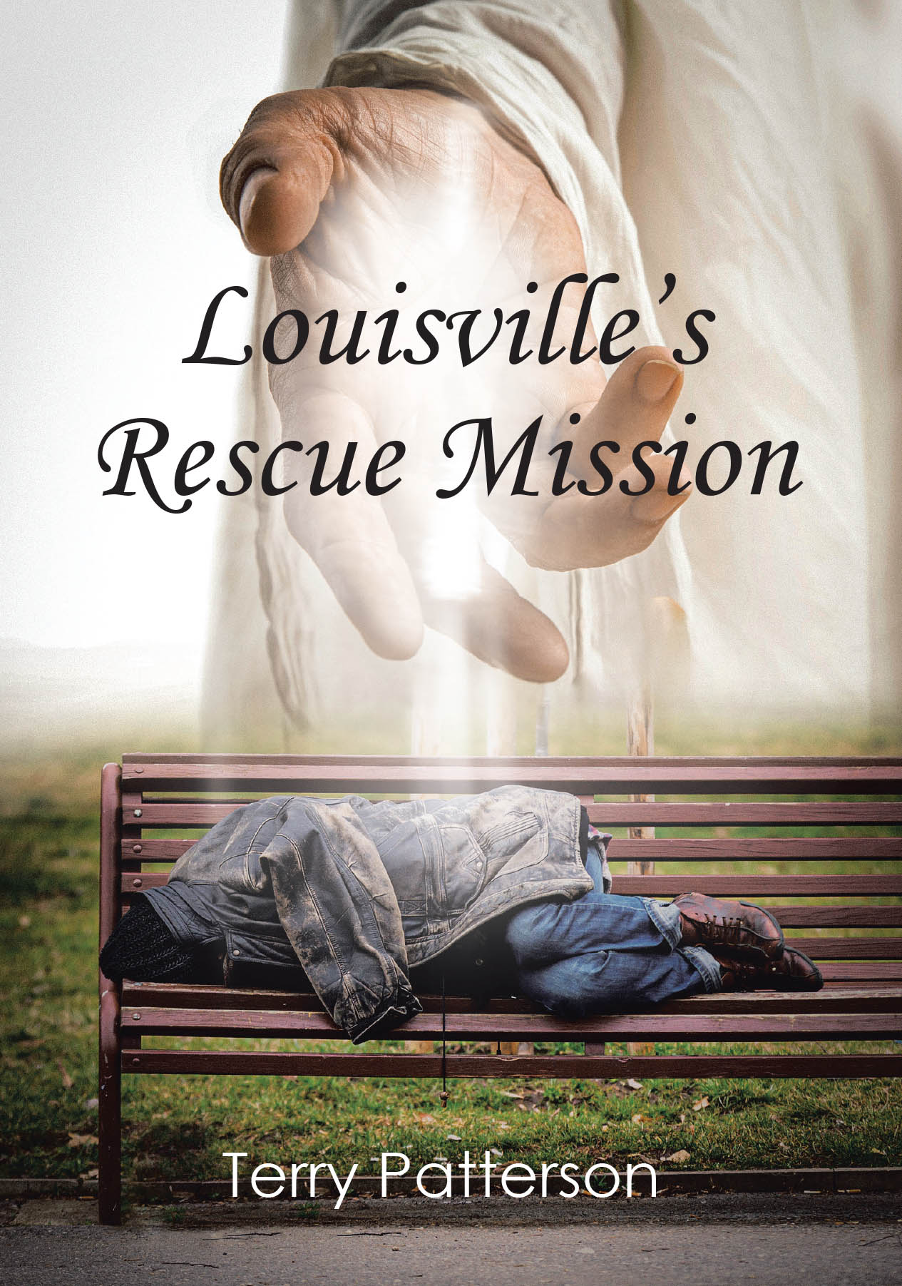 Terry Patterson’s Newly Released "Louisville’s Rescue Mission" is a Powerful Poetic Reflection on Redemption, Struggle, and God’s Transforming Grace