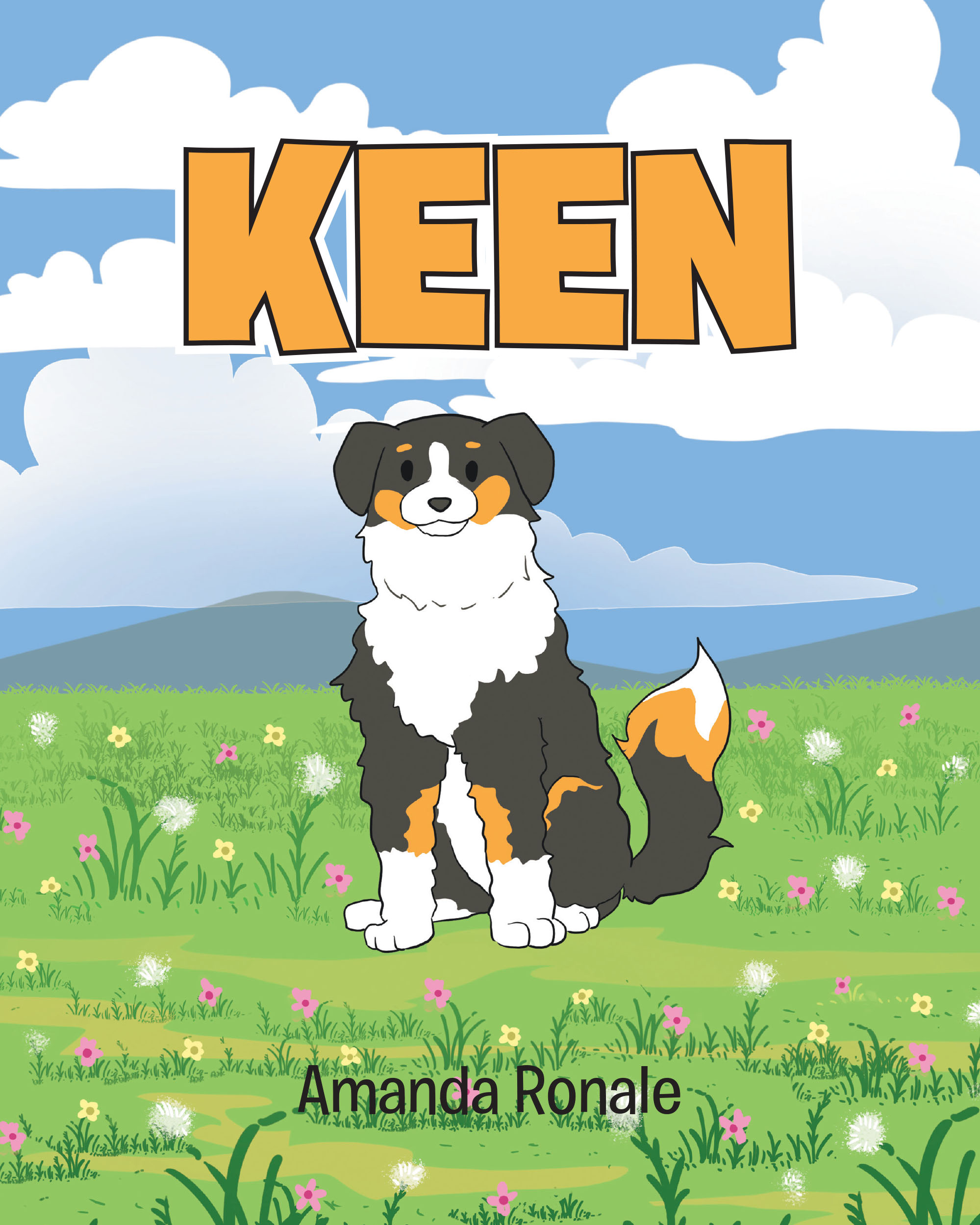 Amanda Ronale’s Newly Released "Keen" is a Heartwarming Tale of a Spirited Dog Who Follows His Heart in Search of True Belonging