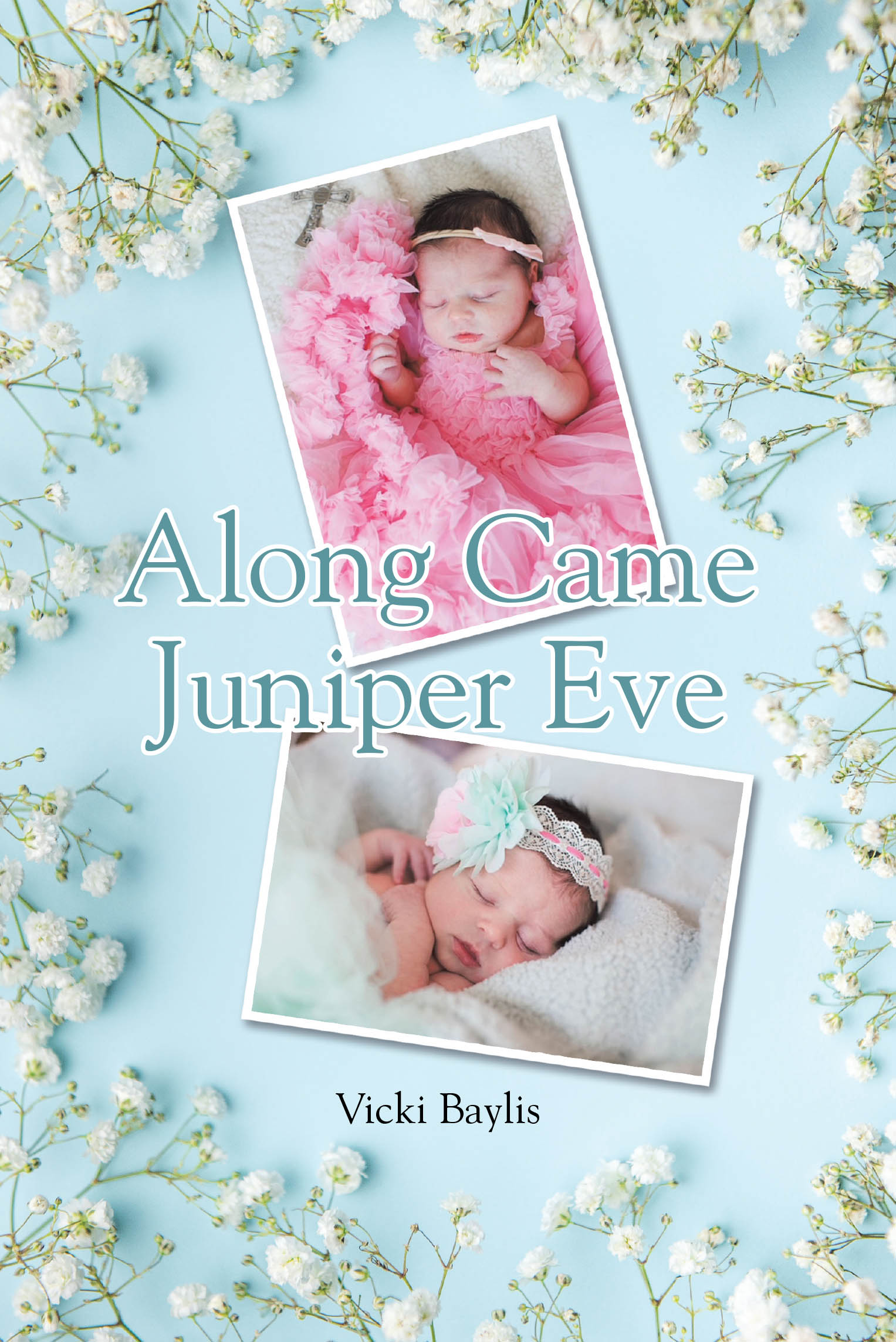 Vicki Baylis’s Newly Released "Along Came Juniper Eve" is a Heartwarming and Humorous Reflection on the Joys and Challenges of Three Generations of Southern Womanhood