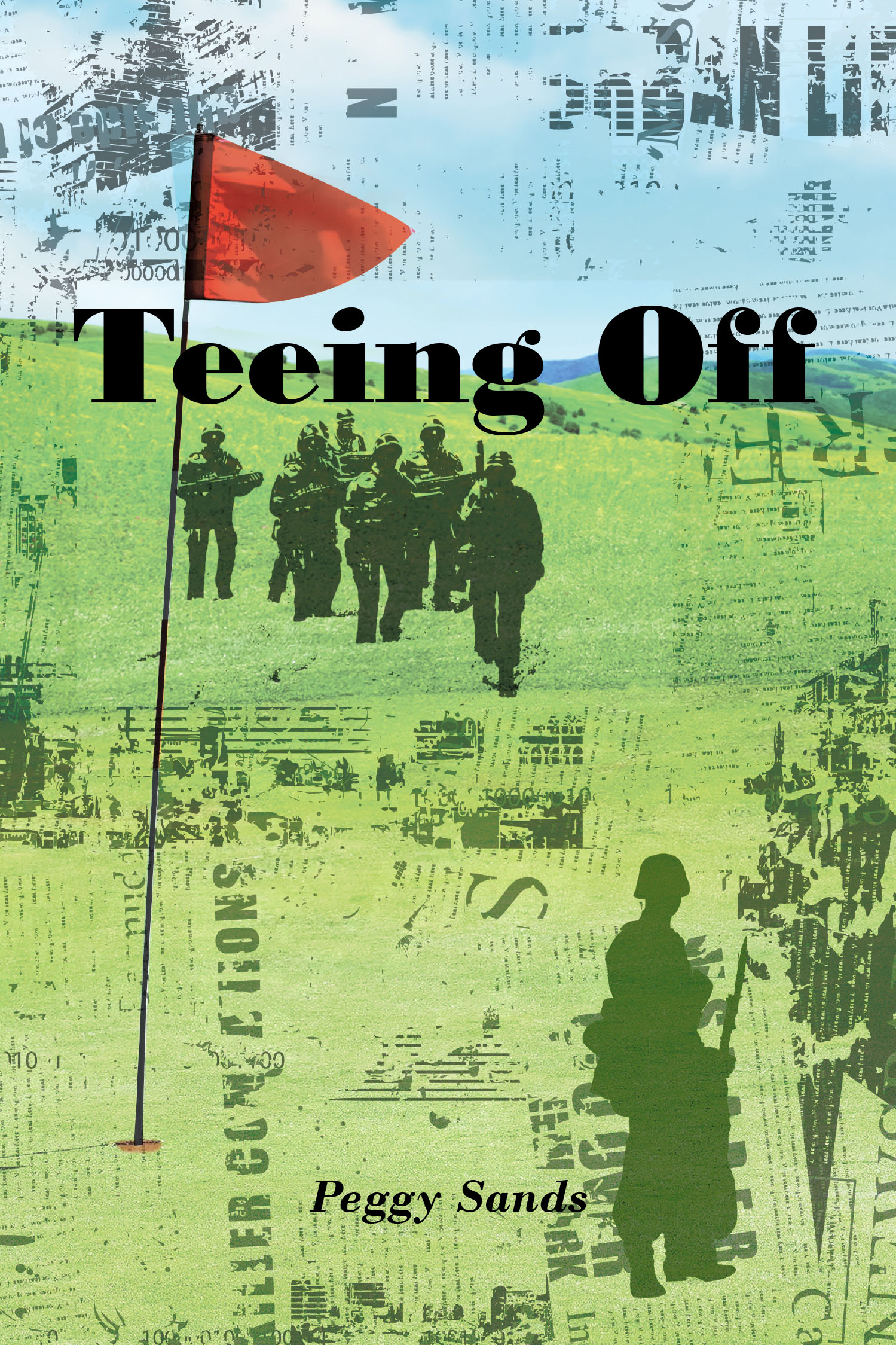 Peggy Sands’s New Book, "Teeing Off," is a Compelling Story of a Young Woman Who Finds Solace in the Game of Golf Amidst the Chaos of the Ongoing Vietnam War