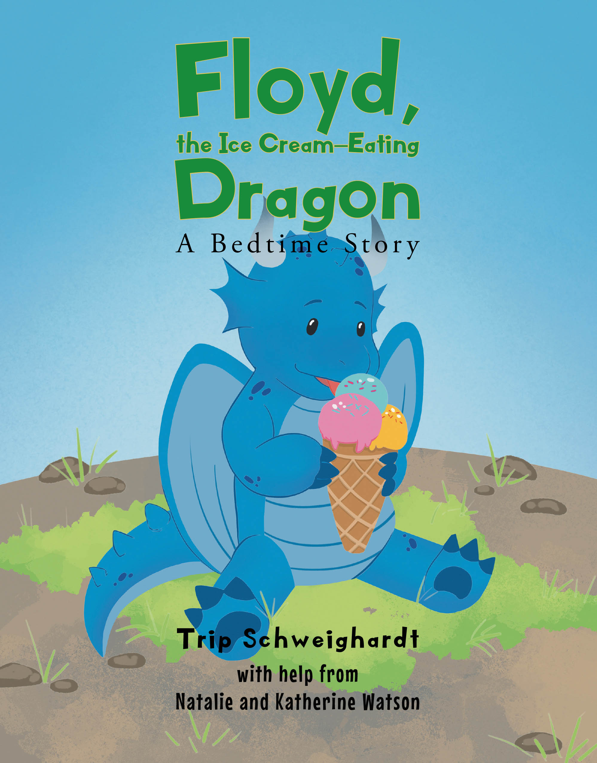 Trip Schweighardt and Natalie and Katherine Watson’s New Book, “Floyd, the Ice Cream-Eating Dragon: A Bedtime Story,” is a Charming Story of a Frost-Breathing Dragon