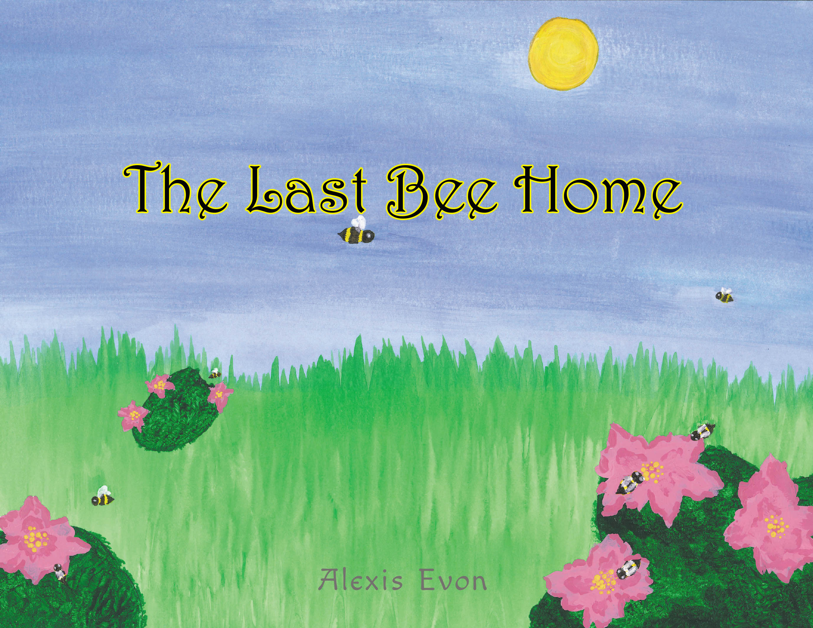 Alexis Evon’s New Book, “The Last Bee Home,” is a Heartfelt Story of a Worker Bee Who Manages to Find Her Way Back Home with the Help of Her New Friend, the Moon