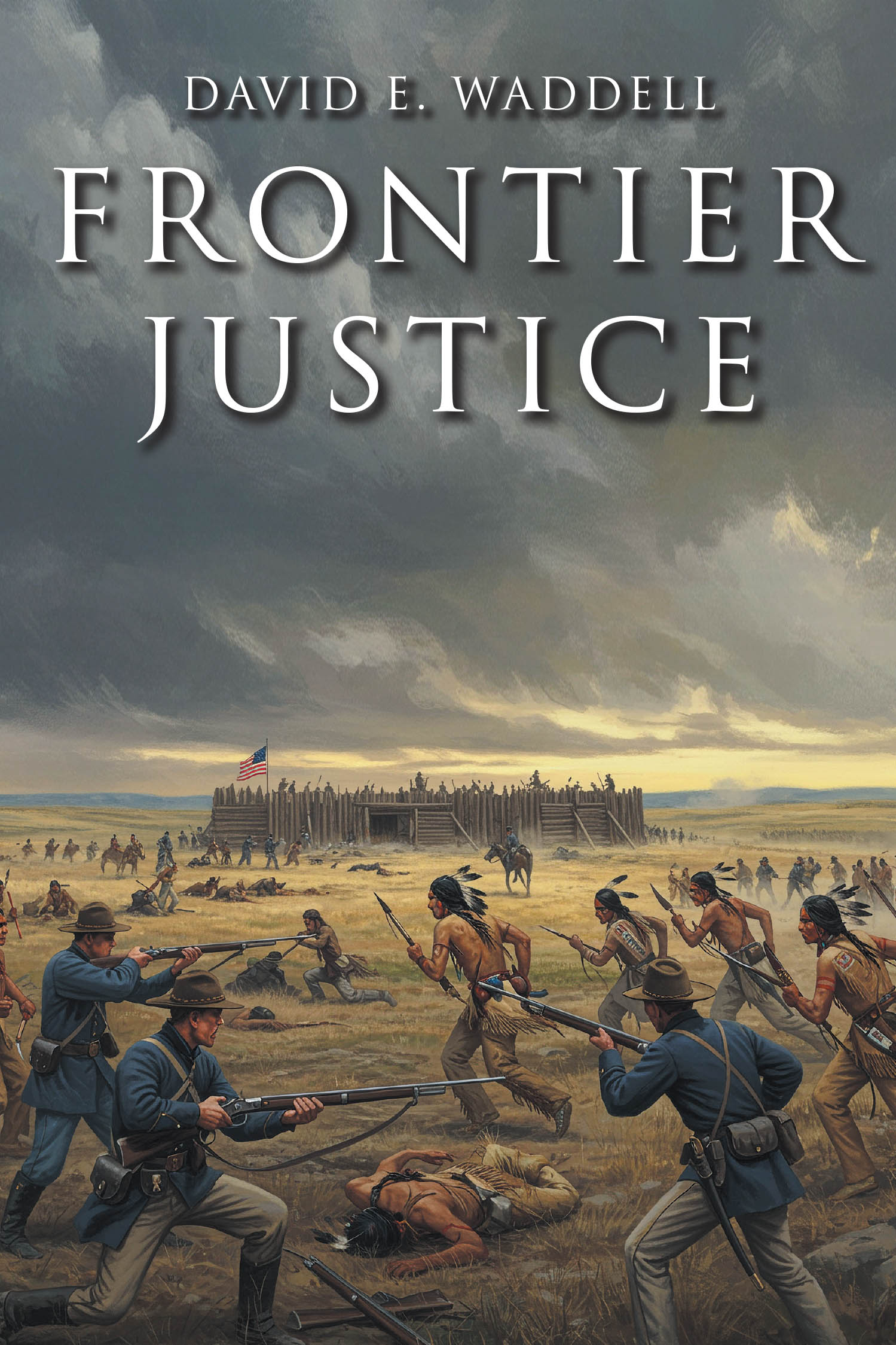 David E. Waddell’s New Book, "Frontier Justice," is a Riveting Novel That Follows One Man’s Search for Vengeance Following the Murder of His Wife, White Flower