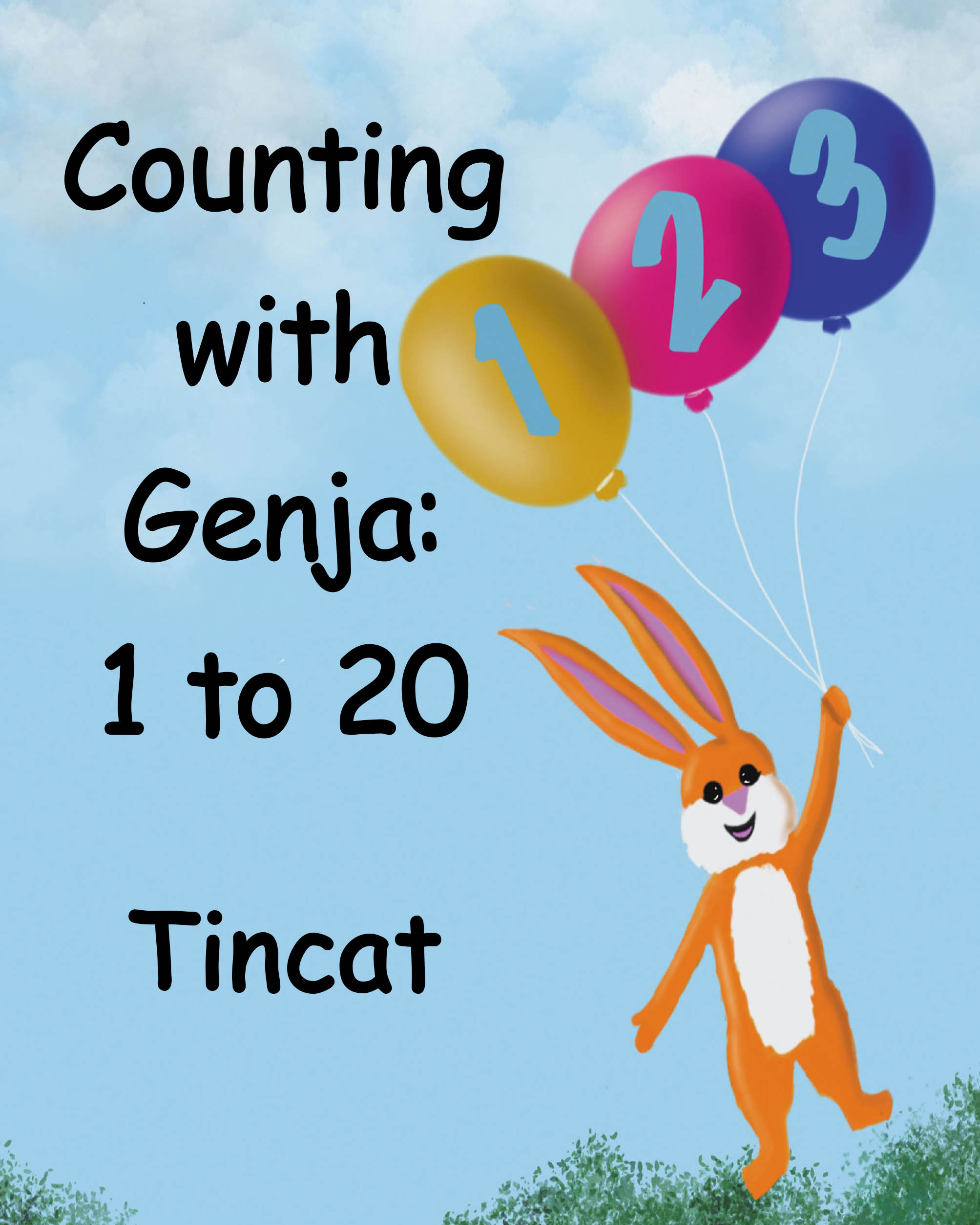 Author Tincat’s New Book, "Counting with Genja: 1 to 20," is a Charming Tale That Follows Genja the Rabbit as He Counts All the Way Up to the Number Twenty