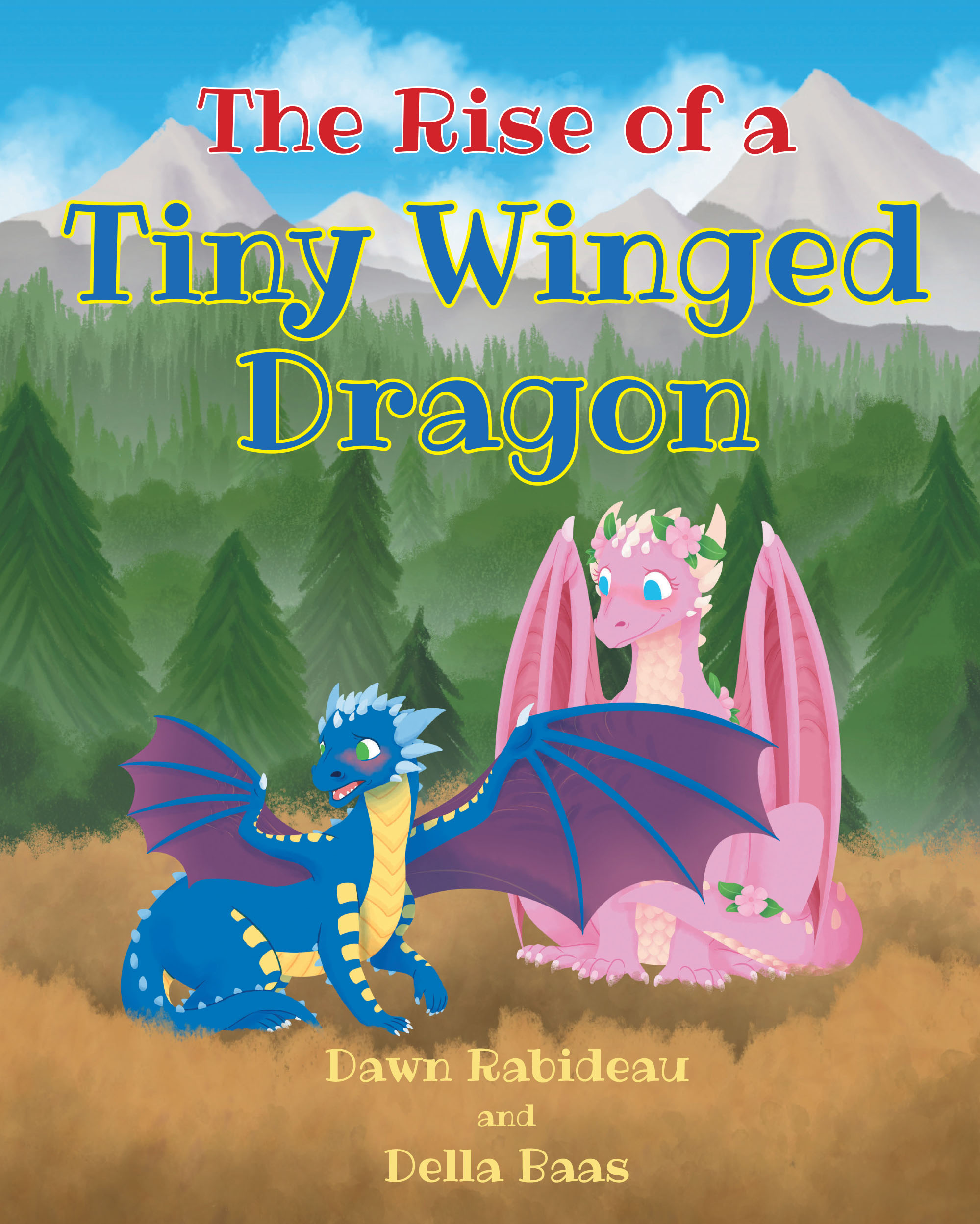 Authors Dawn Rabideau and Della Baas’s new book “The Rise of a Tiny Winged Dragon” is a heartfelt story of dragons that encourages readers to embrace their individuality.