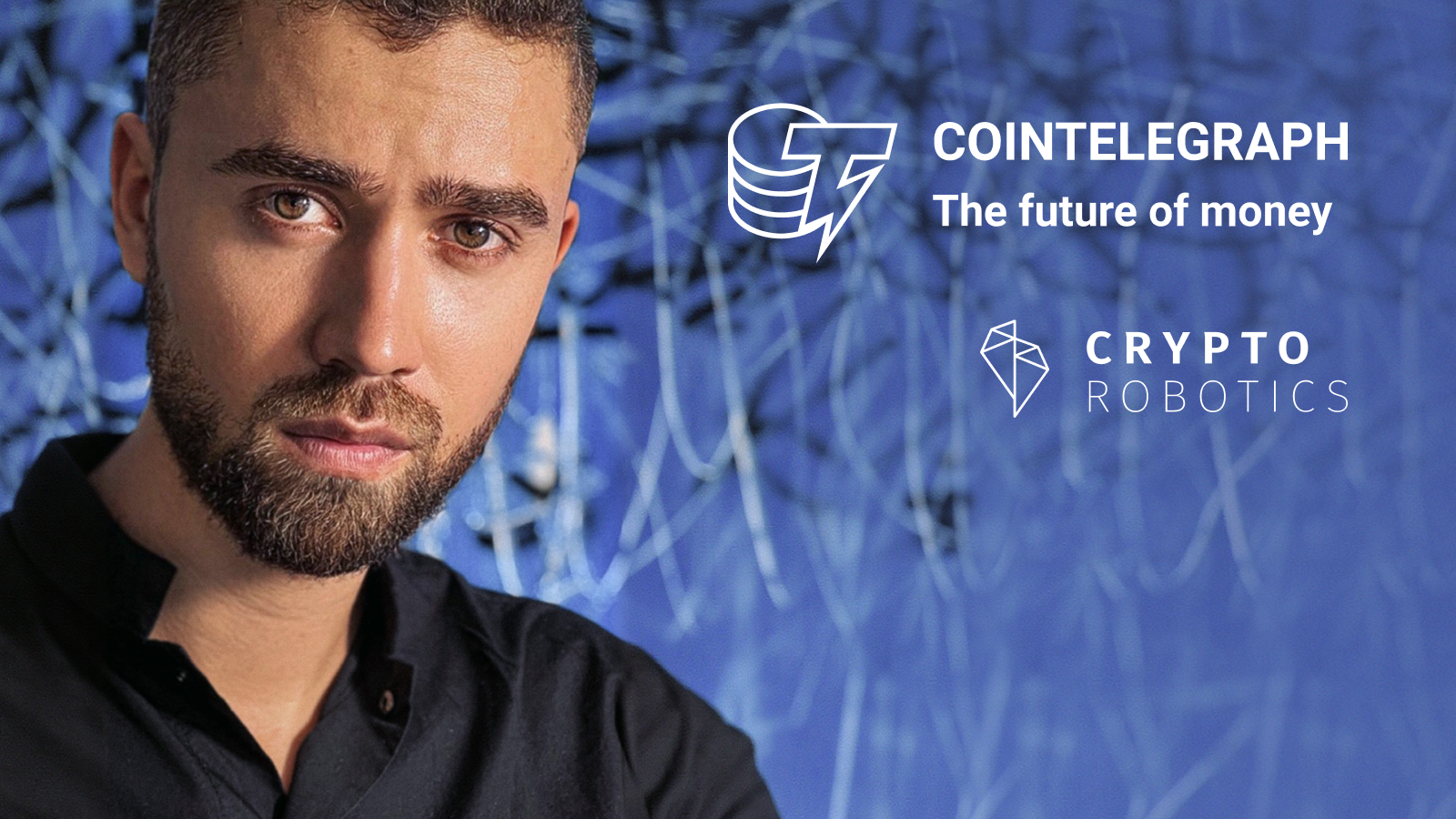 Cointelegraph Enters the CIS Market: Russian-Language Edition Launched with the Participation of CryptoRobotics CEO Ivan Scherbakov