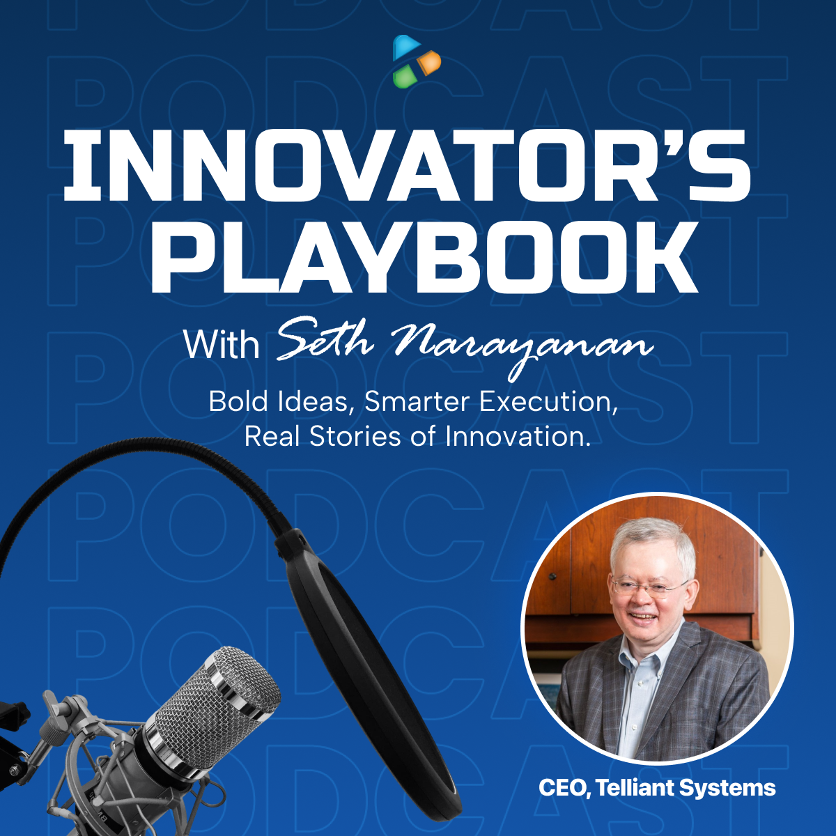 Telliant Systems Launches “The Innovator’s Playbook” Podcast Series with Expert Voices on Tech and Strategy
