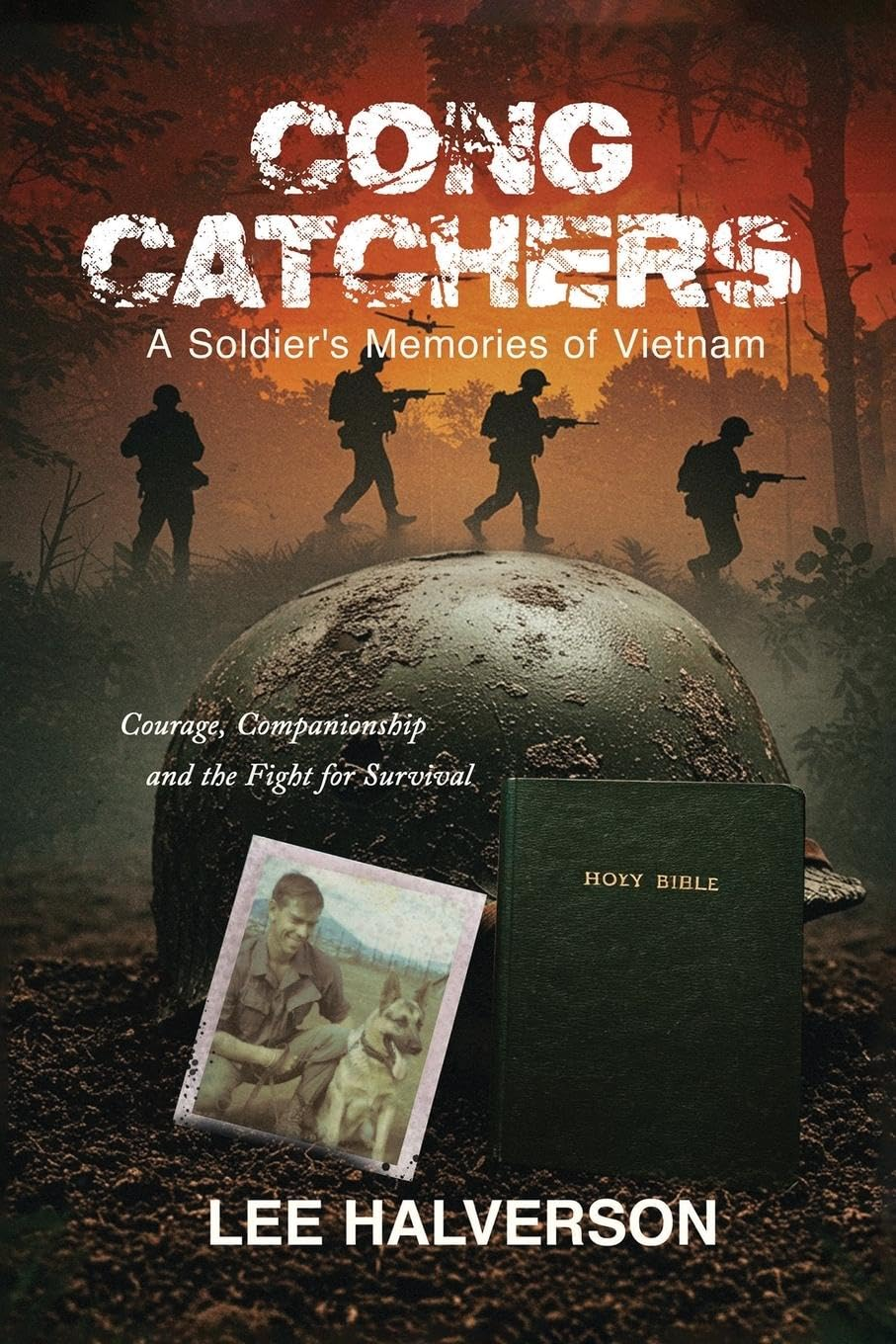 Author Lee Halverson Releases "Cong Catchers," a Gritty Vietnam War Memoir Drawn from Real Combat Experience