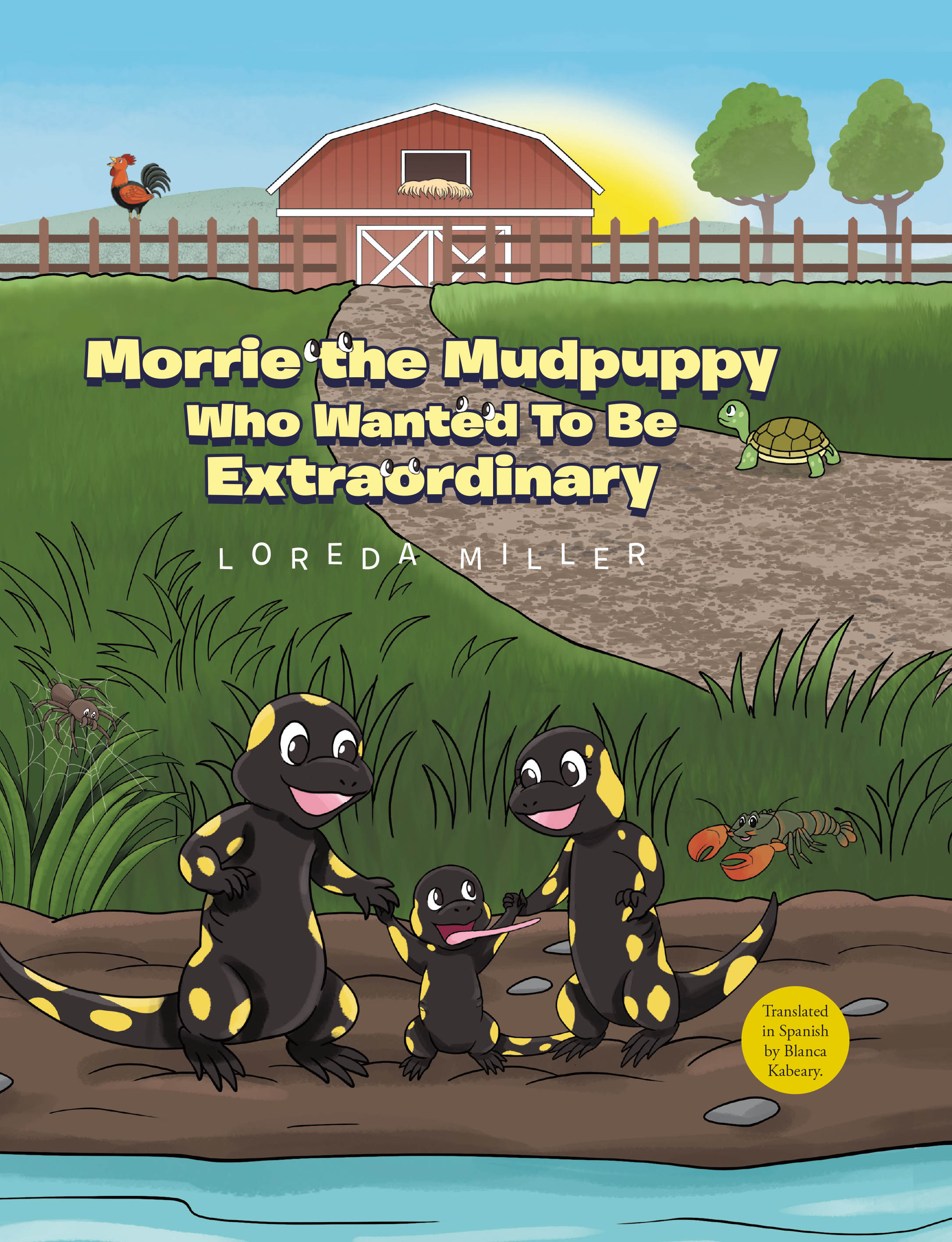 Author Loreda Miller’s New Book, “Morrie the Mudpuppy Who Wanted To Be Extraordinary,” Centers Around a Salamander Who Learns the Importance of Being Himself