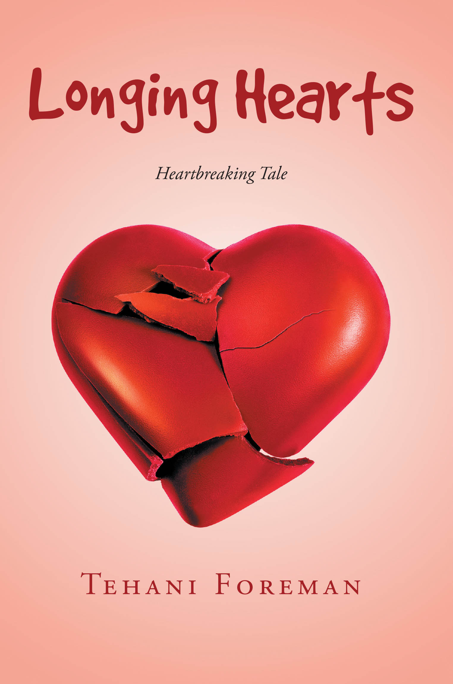 Author Tehani Foreman’s New Book, "Longing Hearts: A Heartbreaking Tale," Follows Two Anonymous Individuals Who Meet by Chance in a Mysterious Forest and Fall in Love