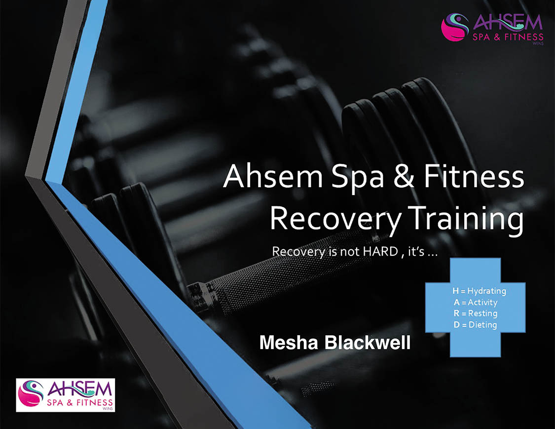 Mesha Blackwell’s Newly Released "Ahsem Spa & Fitness Recovery Training" is a Comprehensive Guide Emphasizing the Essential Role of Recovery in Optimal Health