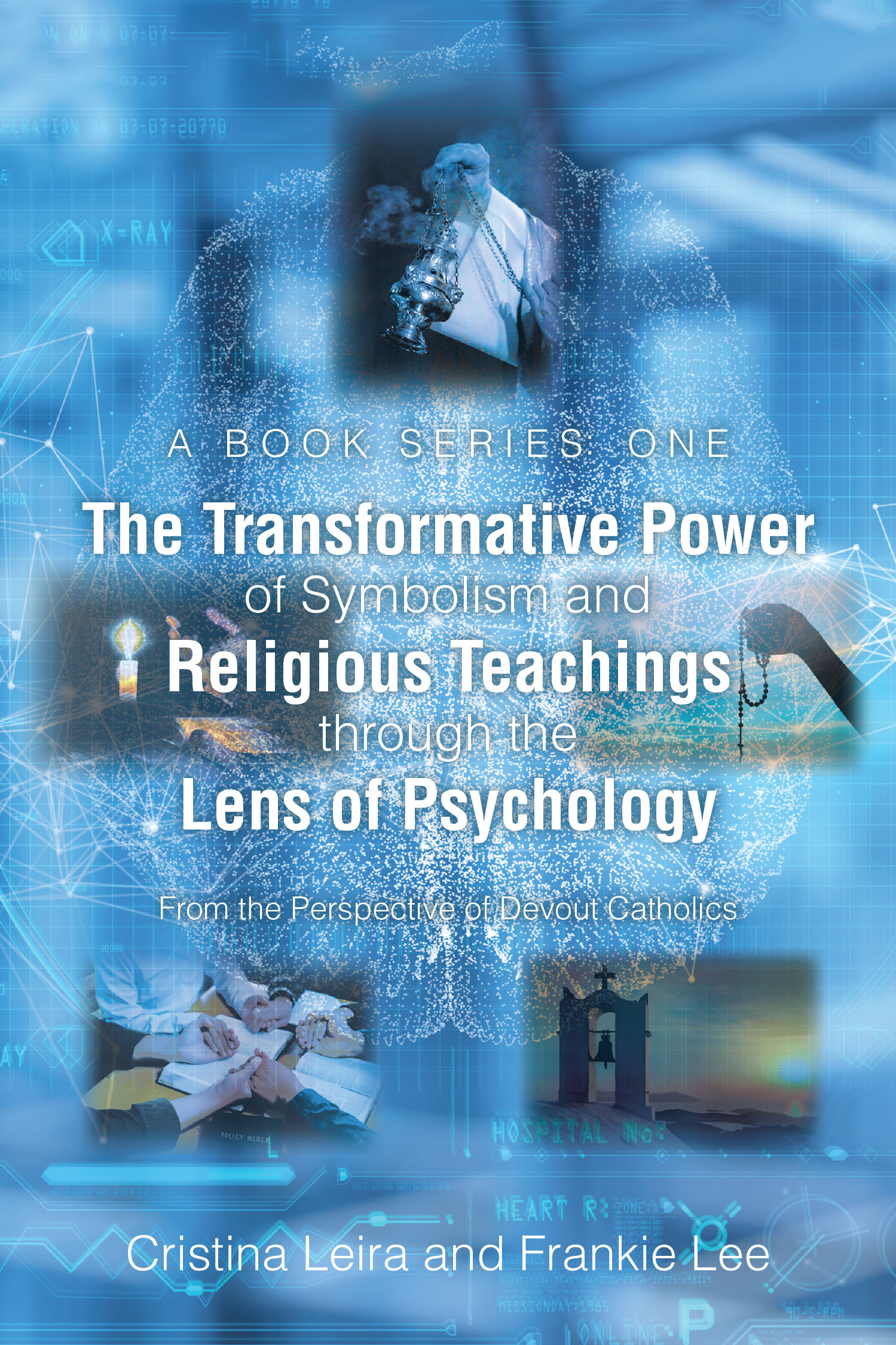 Leira and Lee’s Newly Released "The Transformative Power of Symbolism and Religious Teachings Through the Lens of Psychology" is a Fascinating Dual Focus Study