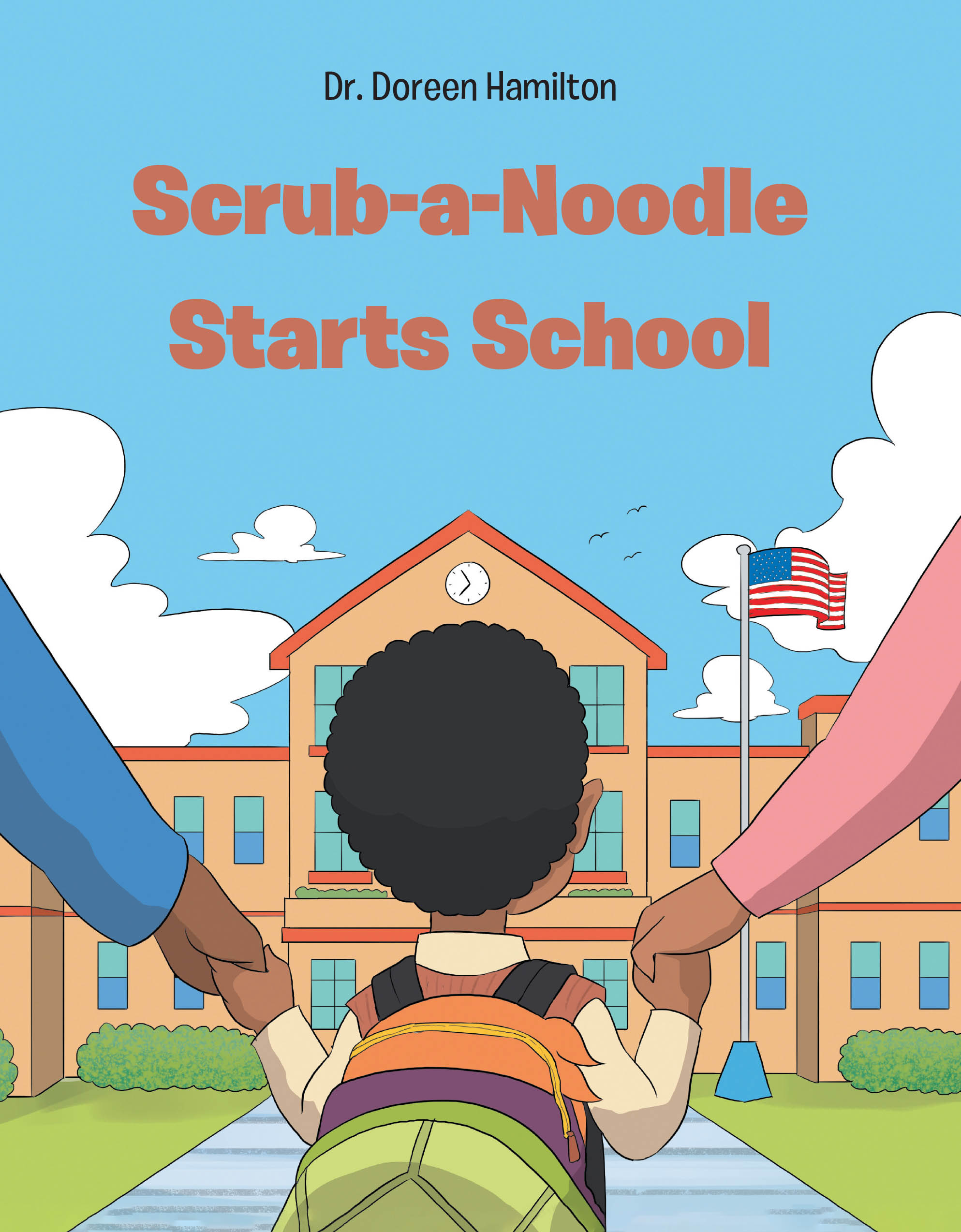 Dr. Doreen Hamilton’s Newly Released "Scrub-a-Noodle Starts School" is a Playful and Heartfelt Children’s Story Inspired by a Mother-Son Moment