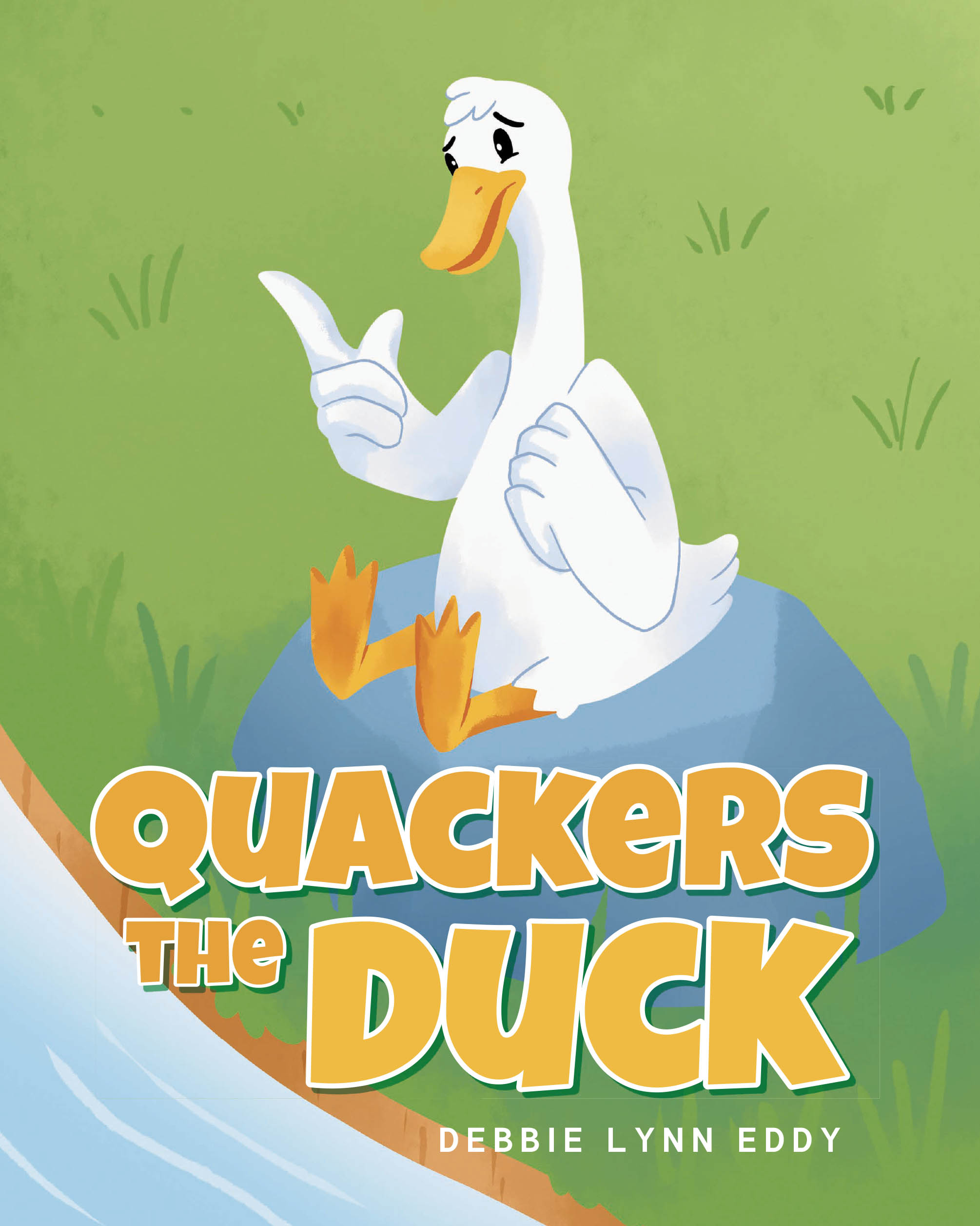 Author Debbie Lynn Eddy’s New Book, "Quackers the Duck," is a Riveting Tale That Follows a Duck Named Quackers as He Searches for New Friends Everywhere He Goes