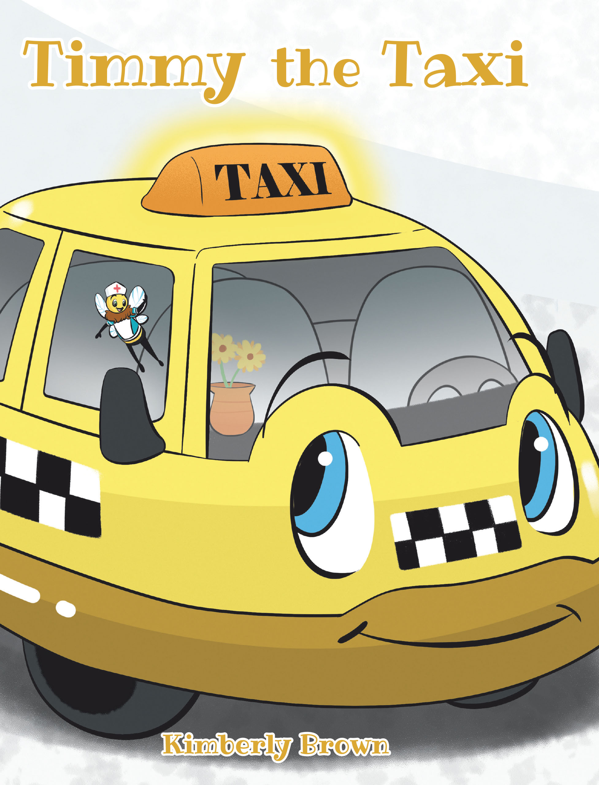 Author Kimberly Brown’s New Book, "Timmy the Taxi," Follows a Taxi Who Must Undergo Treatment in Order to Fight a Disease, and All Those Who Helped Him Along the Way