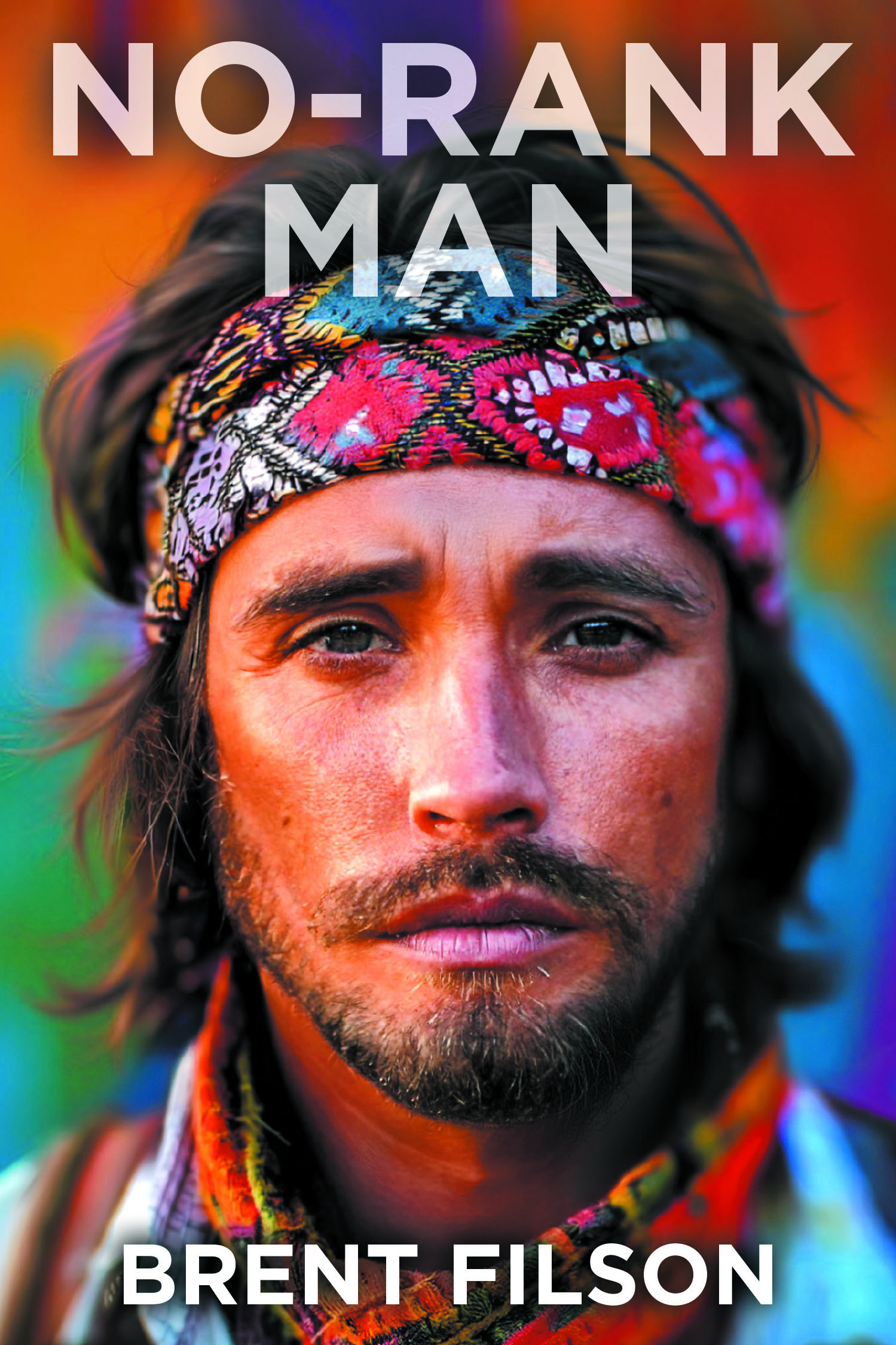 Author Brent Filson’s New Book, "No-Rank Man," Follows a Vietnam Veteran Who Confronts His Past in Order to Learn More About His Father’s Death and the Impacts of War