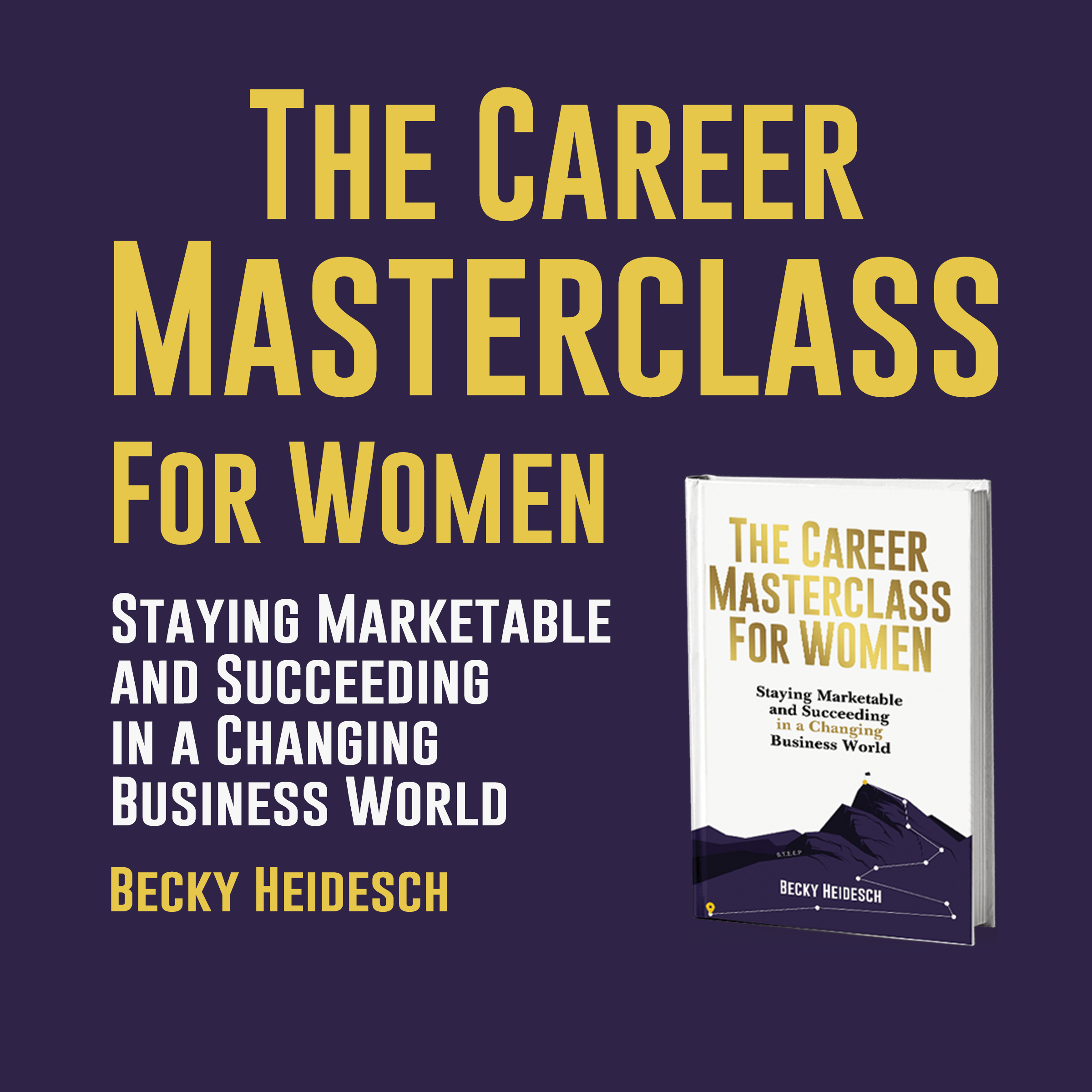 Becky Heidesch Releases New Audiobook to Guide Women Through Shifting Workplace