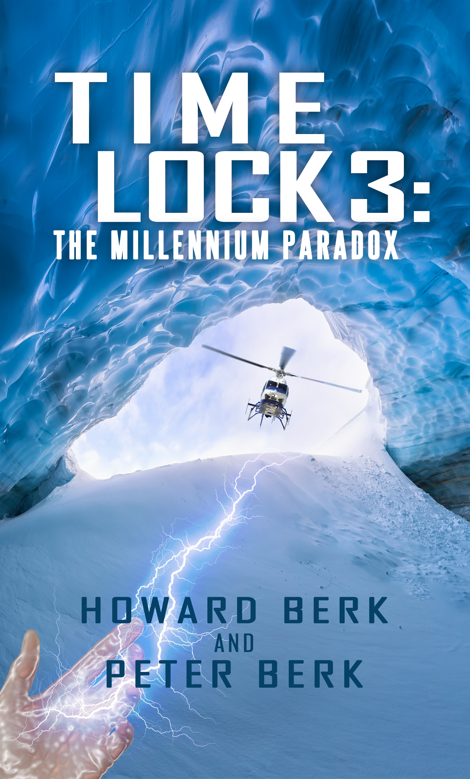 New Sci-Fi & Action-Based Novel "TimeLock 3: The Millennium Paradox," Co-Authored by "Columbo" & "Mission: Impossible" Writer Howard Berk, to Debut July 24