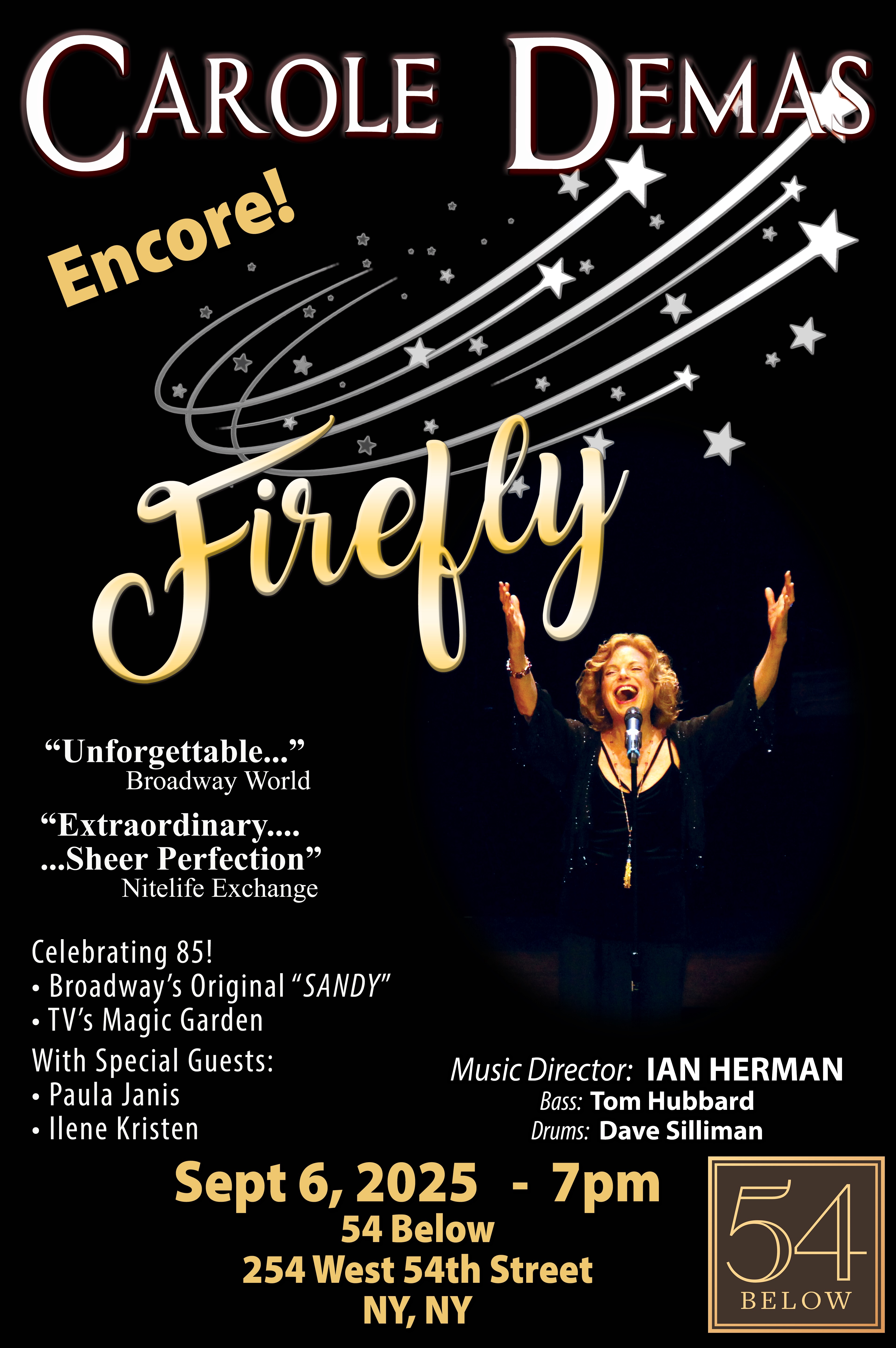 ENCORE!, ENCORE!  BROADWAY, TV STAR CAROLE DEMAS  Celebrating 85 Years of Life in a Special Encore Performance.  Produced by A.D.R. STUDIOS, Inc.