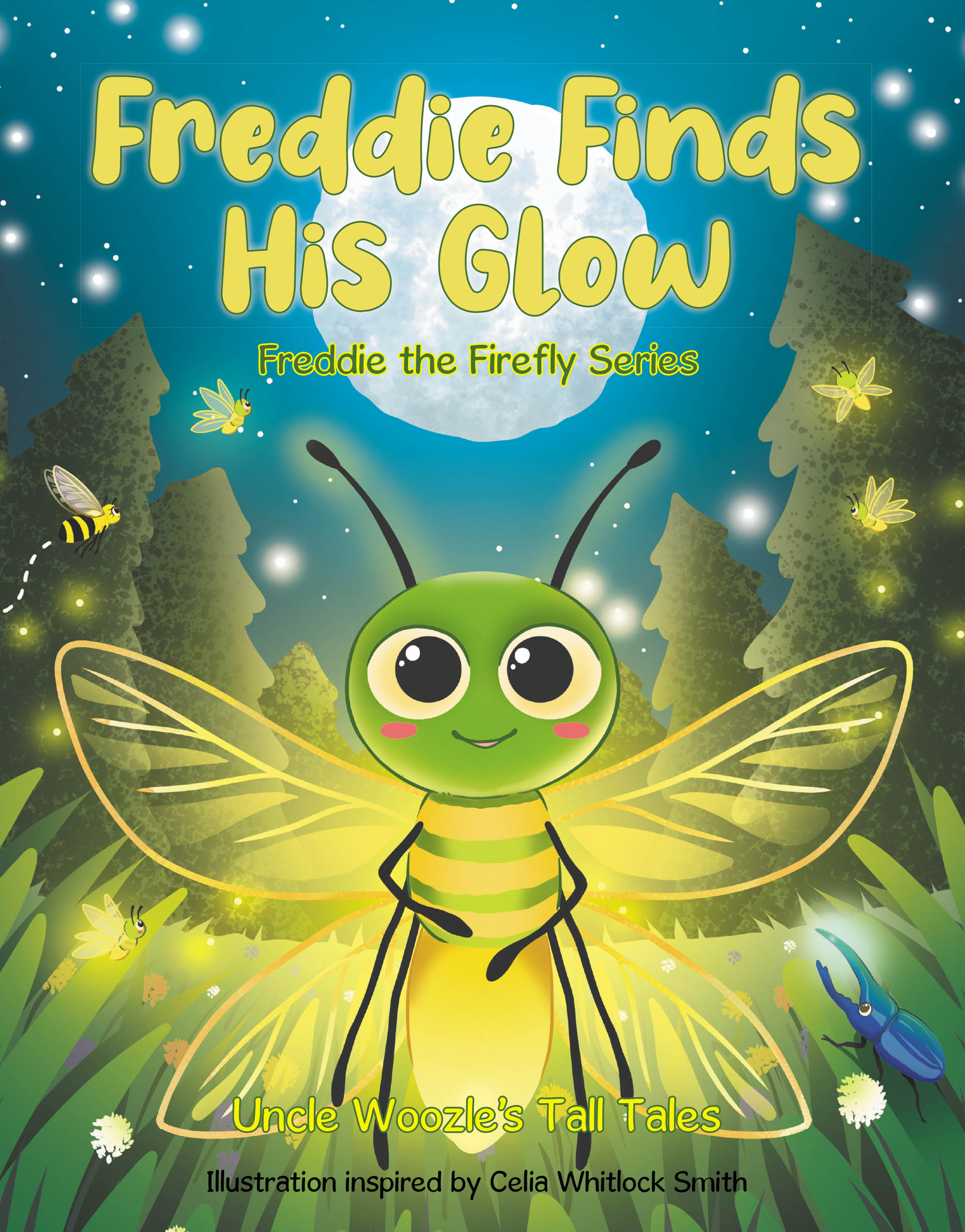 Author Uncle Woozle’s New Book, "Freddie Finds His Glow," is a Charming Tale That Follows a Firefly Who Faces His Fear of the Dark to Save His Best Friend