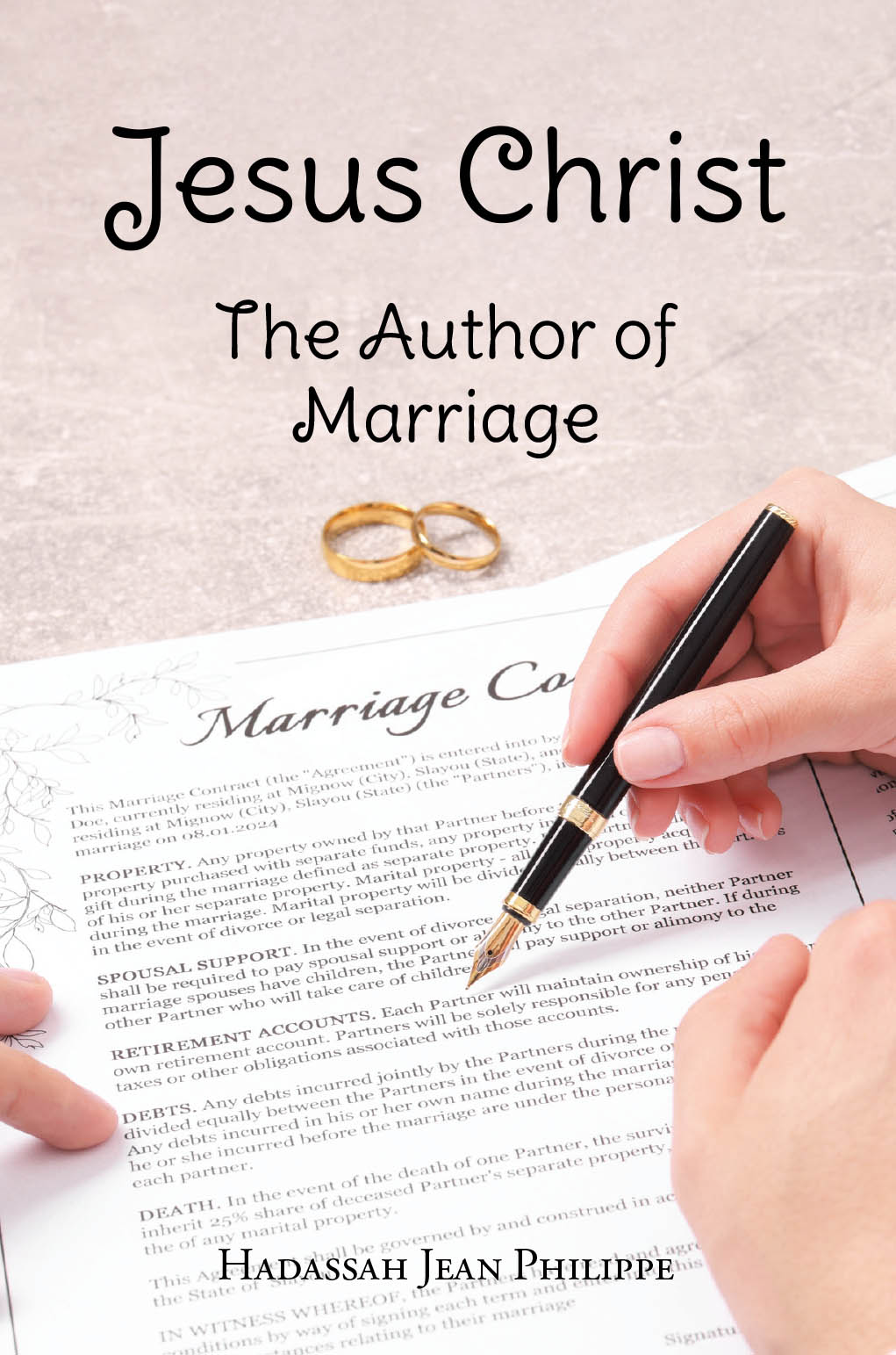 Hadassah Jean Philippe’s Newly Released “Jesus Christ: The Author of Marriage” is a Powerful Guide to Christ-Centered Healing and Restoration in Marriage