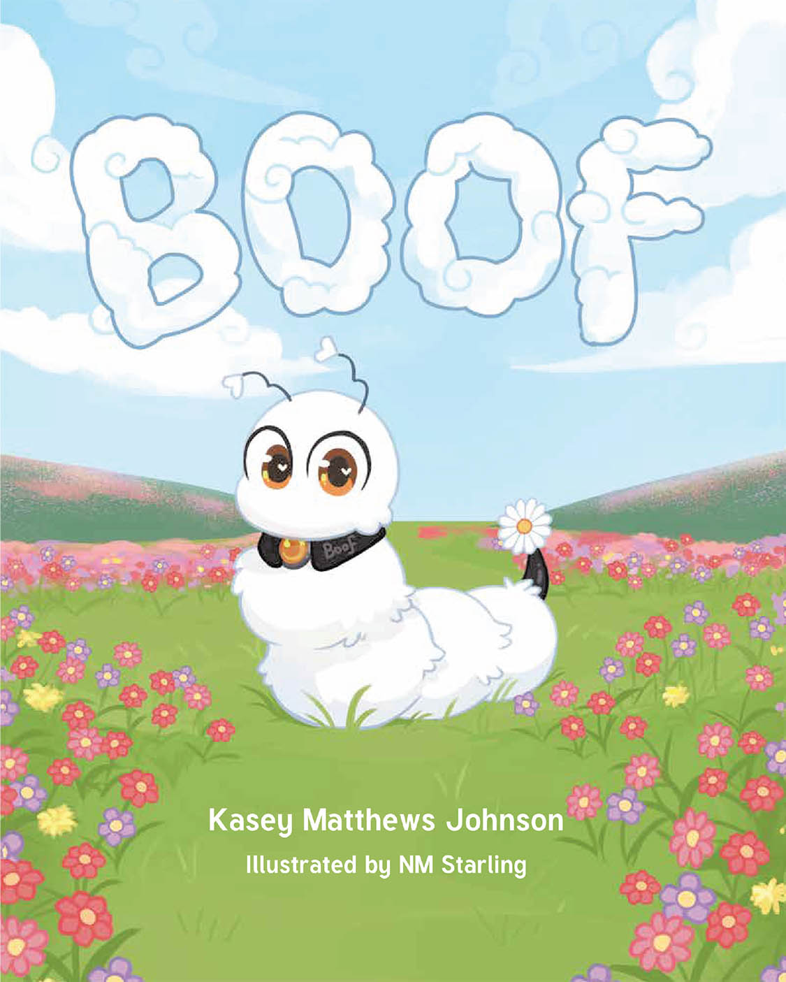 Kasey Matthews Johns, "BOOF," is a Charming Tale That Follows a Fluffy Worm Who Leaves His Den in Order to Make Friends and Discover the Light