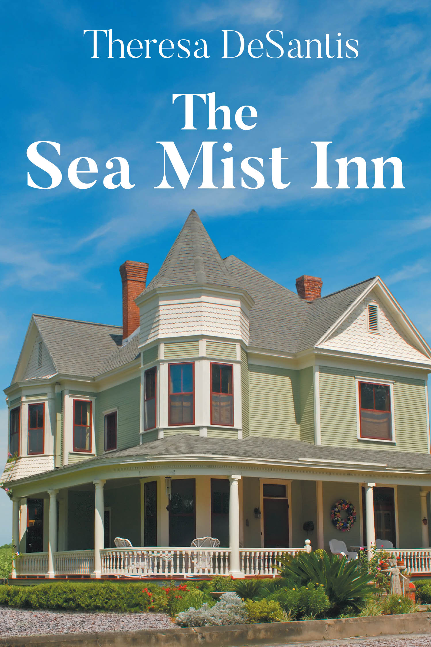 Author Theresa Desantis’s New Book, "The Sea Mist Inn," is a Thrilling Romance That Follows a Widow Who Begins to Fall for One of the Guests of Her Bed-and-Breakfast